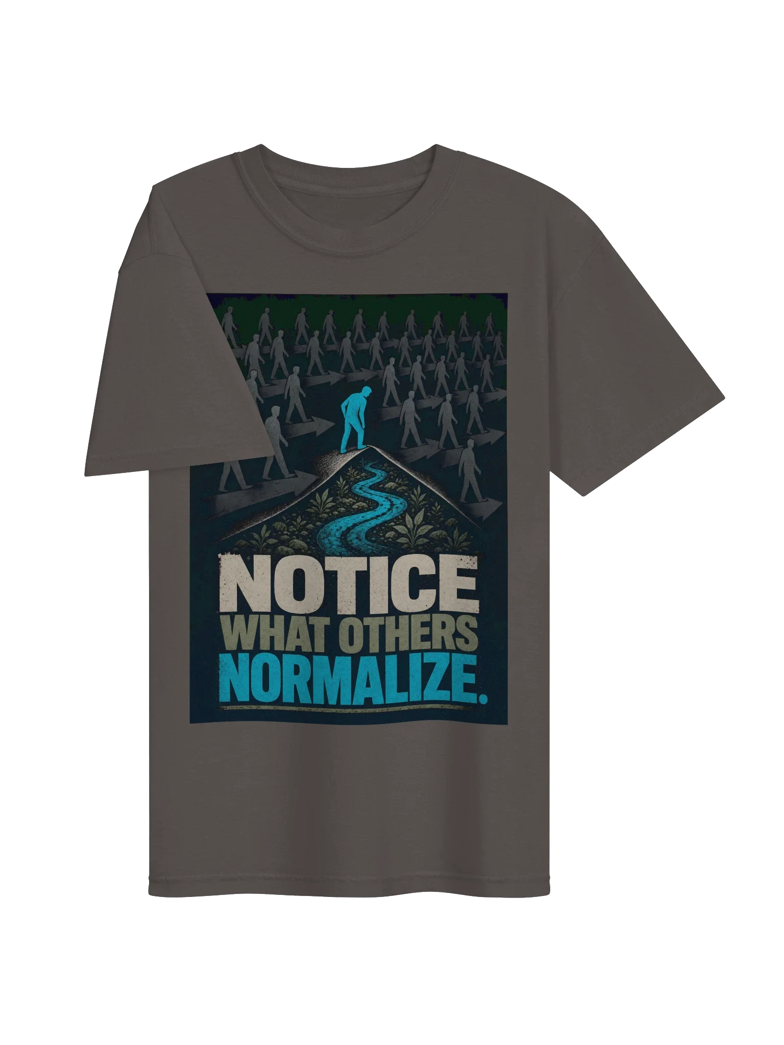 Notice What Others Normalize Tee — view 11