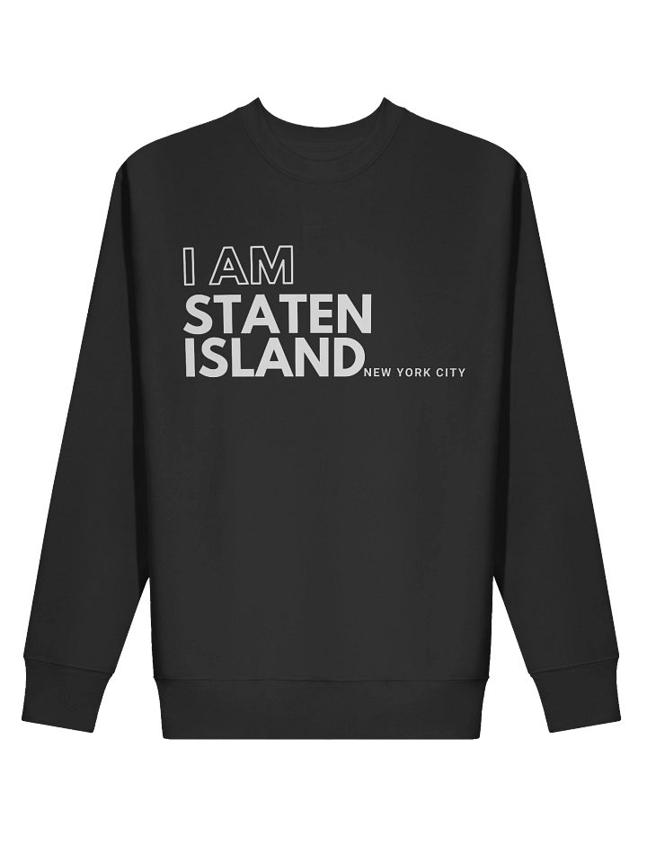 I AM Staten Island : Sweatshirt product image (7)