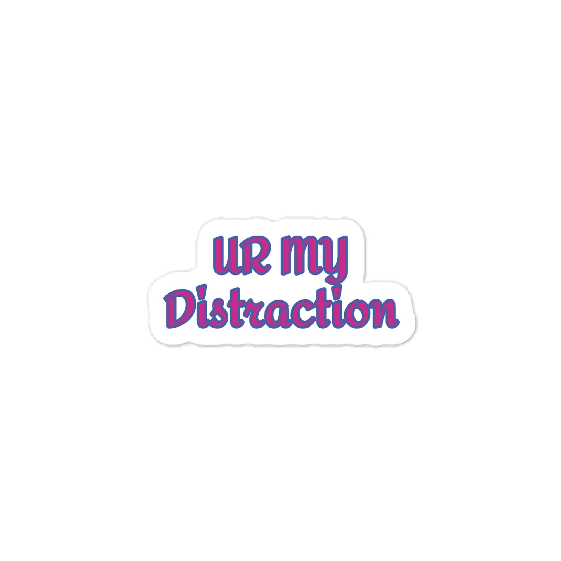 Ur My Distraction Valentine’s Day Sticker product image (1)