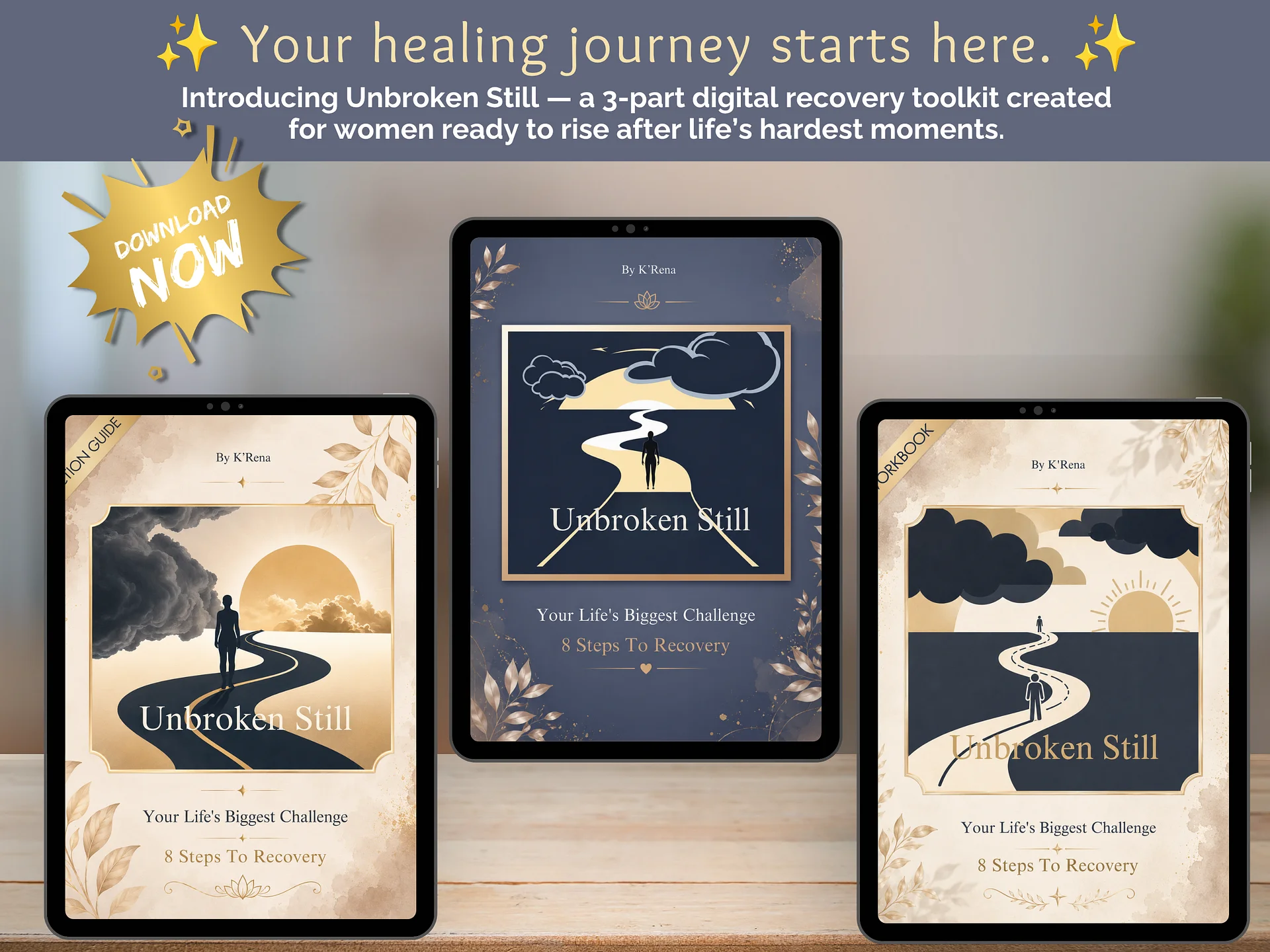 Unbroken Still: Your Life's Biggest Challenge – 8 Steps to Recovery Healing eBook, Action Guide & Workbook product image (4)