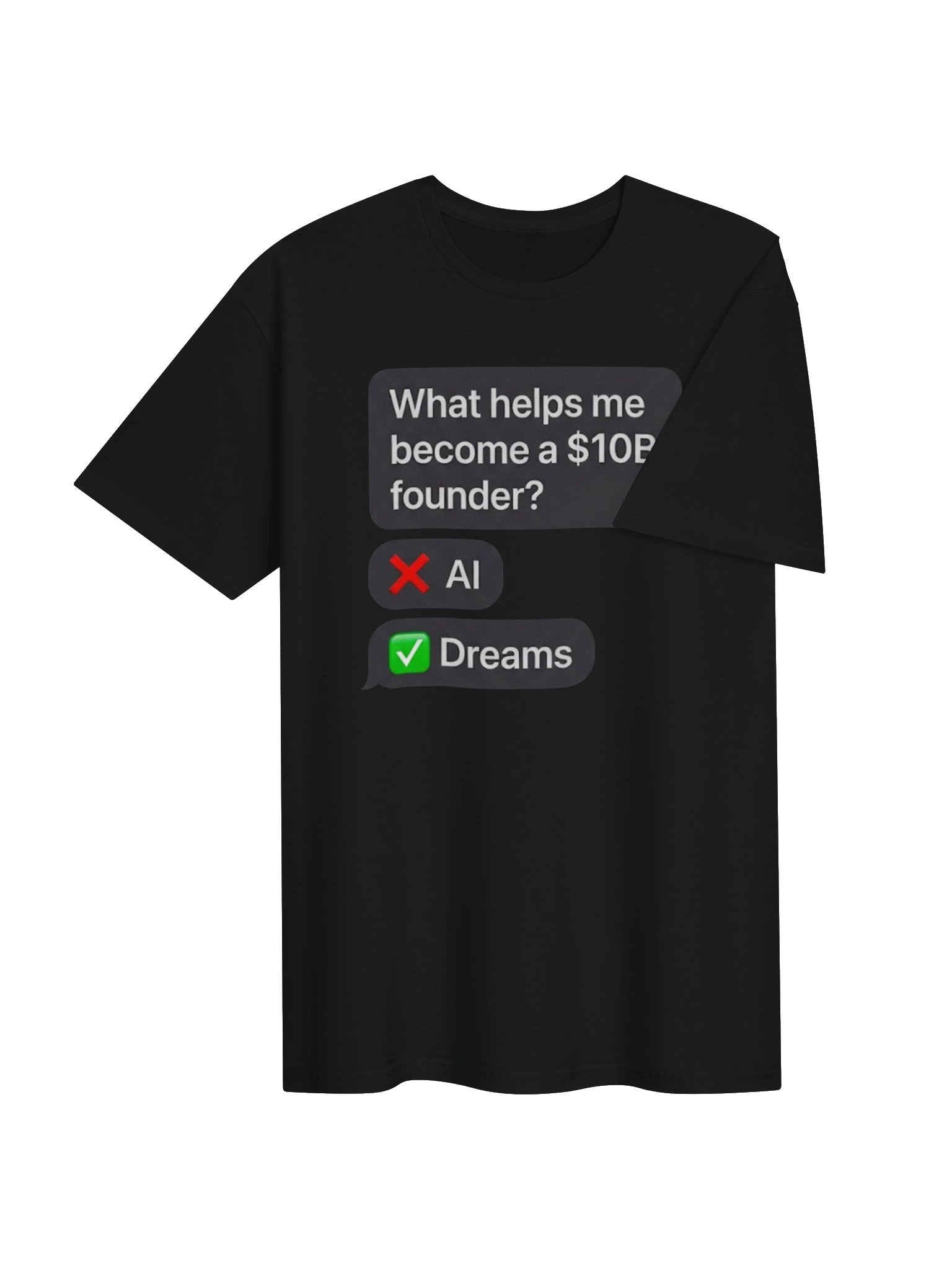 AI Make Me Rich Meme T-Shirt | Funny AI Startup Founder Tee | Billion Dollar Startup Meme Shirt | Vibe Coding Entrepreneur Clothing product image (55)