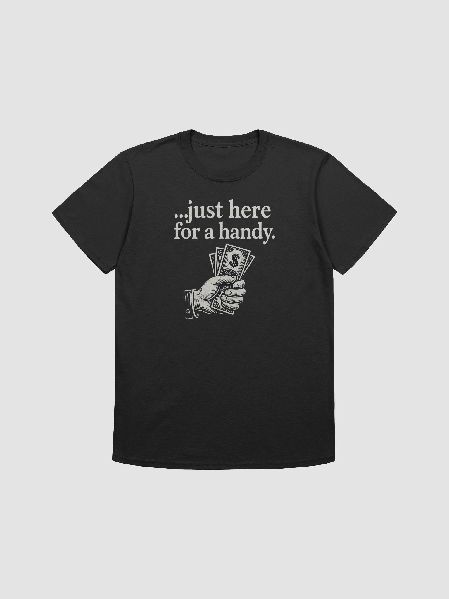 Just Here for a Handy Premium Mens T-Shirt product image (3)