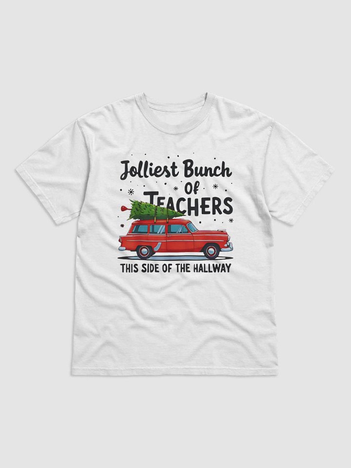 Jolliest Bunch Of Teachers This Side Of The Hallway Shirt product image (2)