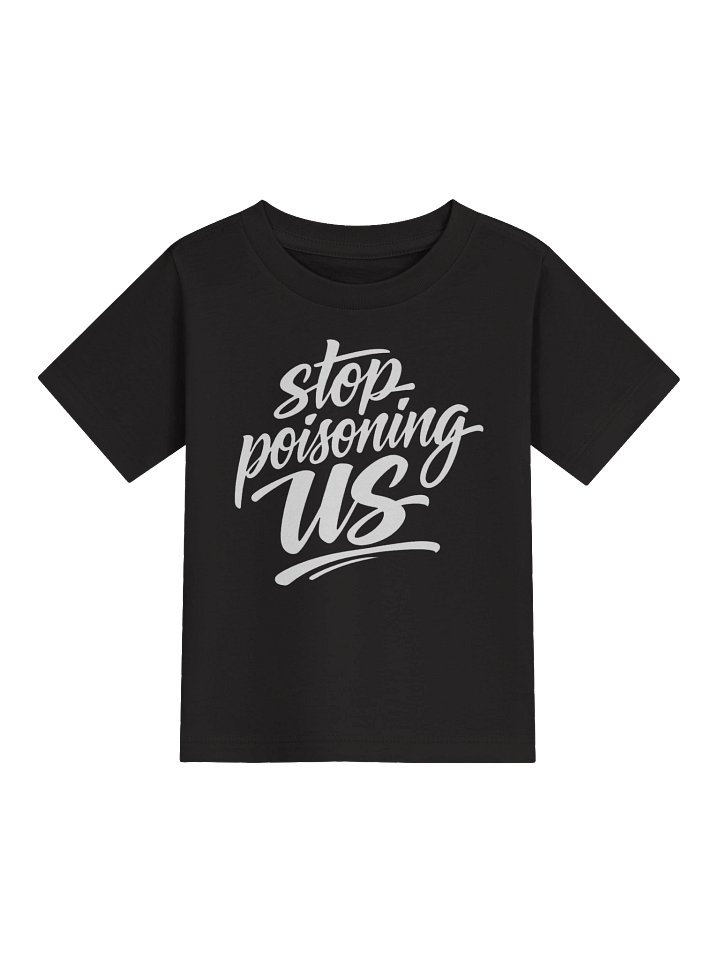 Stop Poisoning Us Baby Tee product image (2)