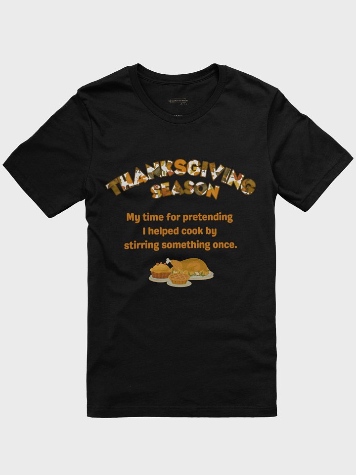 Thanksgiving Season – Kitchen Helper Funny T-Shirt (Black) product image (1)