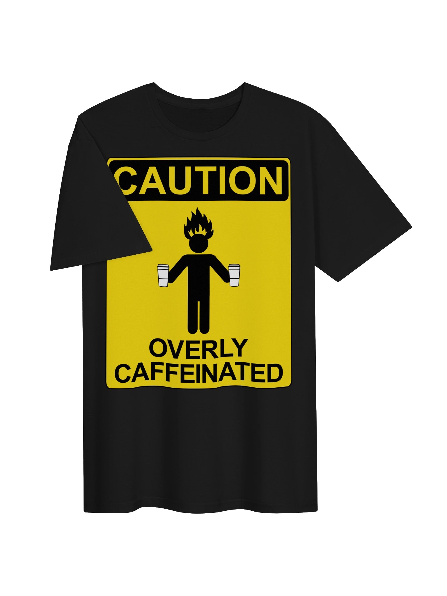 Overly Caffeinated Warning Tee product image (20)