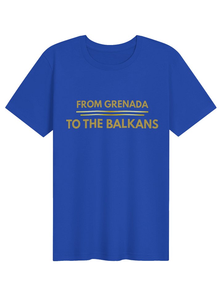 From Grenada to the Balkans Tee product image (11)