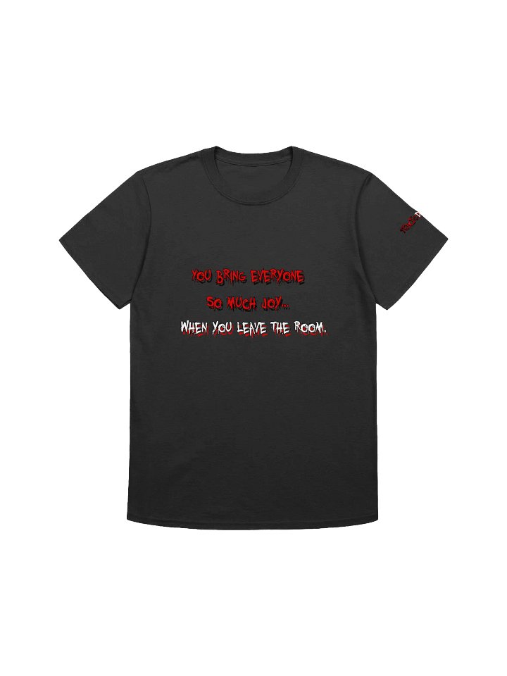 You Bring So Much Joy - Unisex T-Shirt product image (1)
