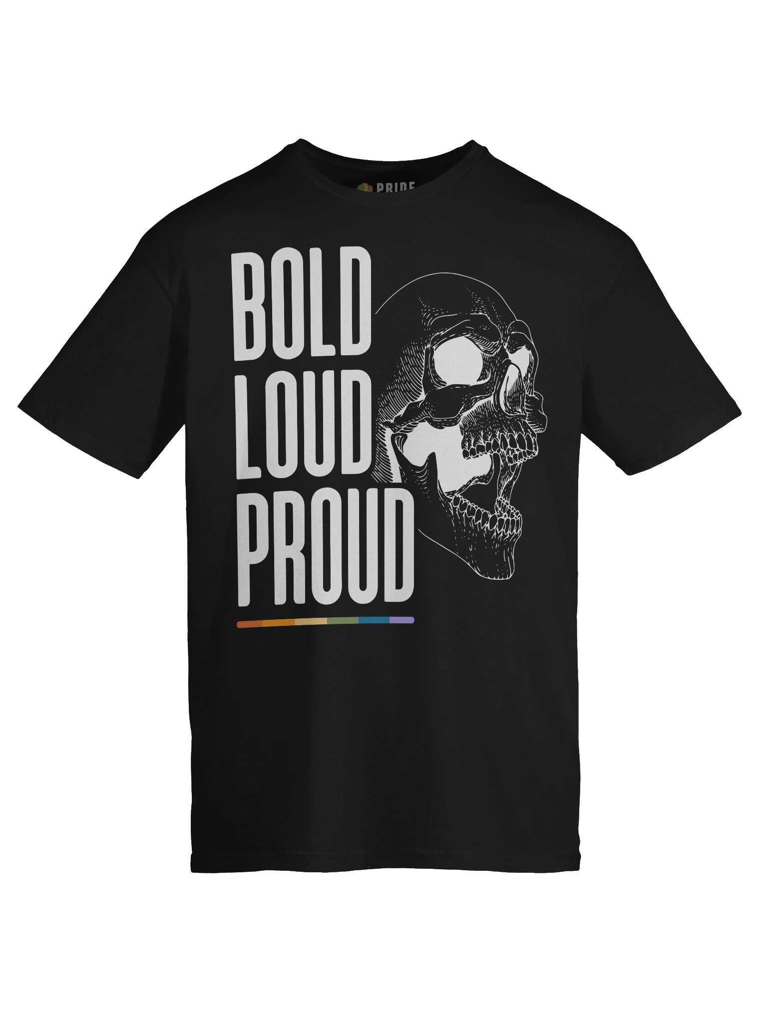 Bold Loud Proud T-Shirt product image (3)