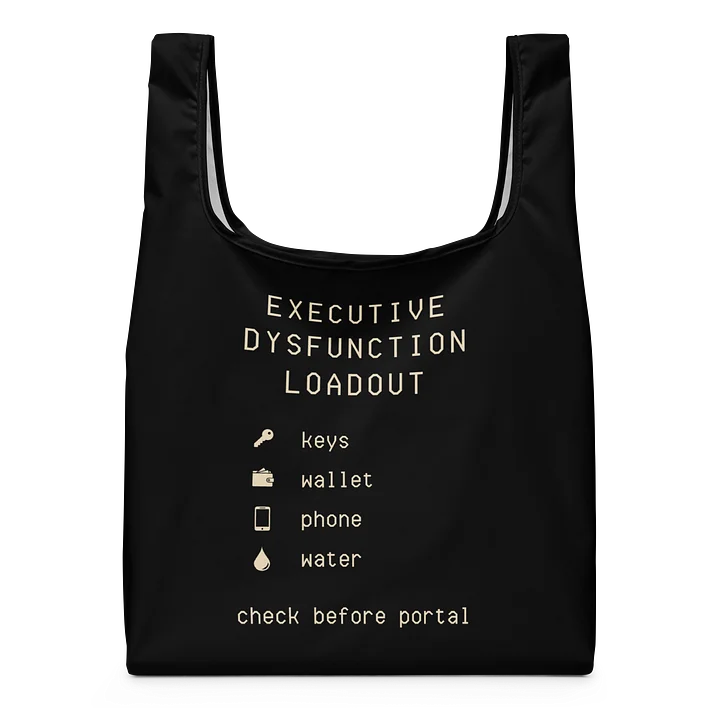 Executive Dysfunction Shopping Bag | Neurodivergent Reusable Errand Bag product image (1)