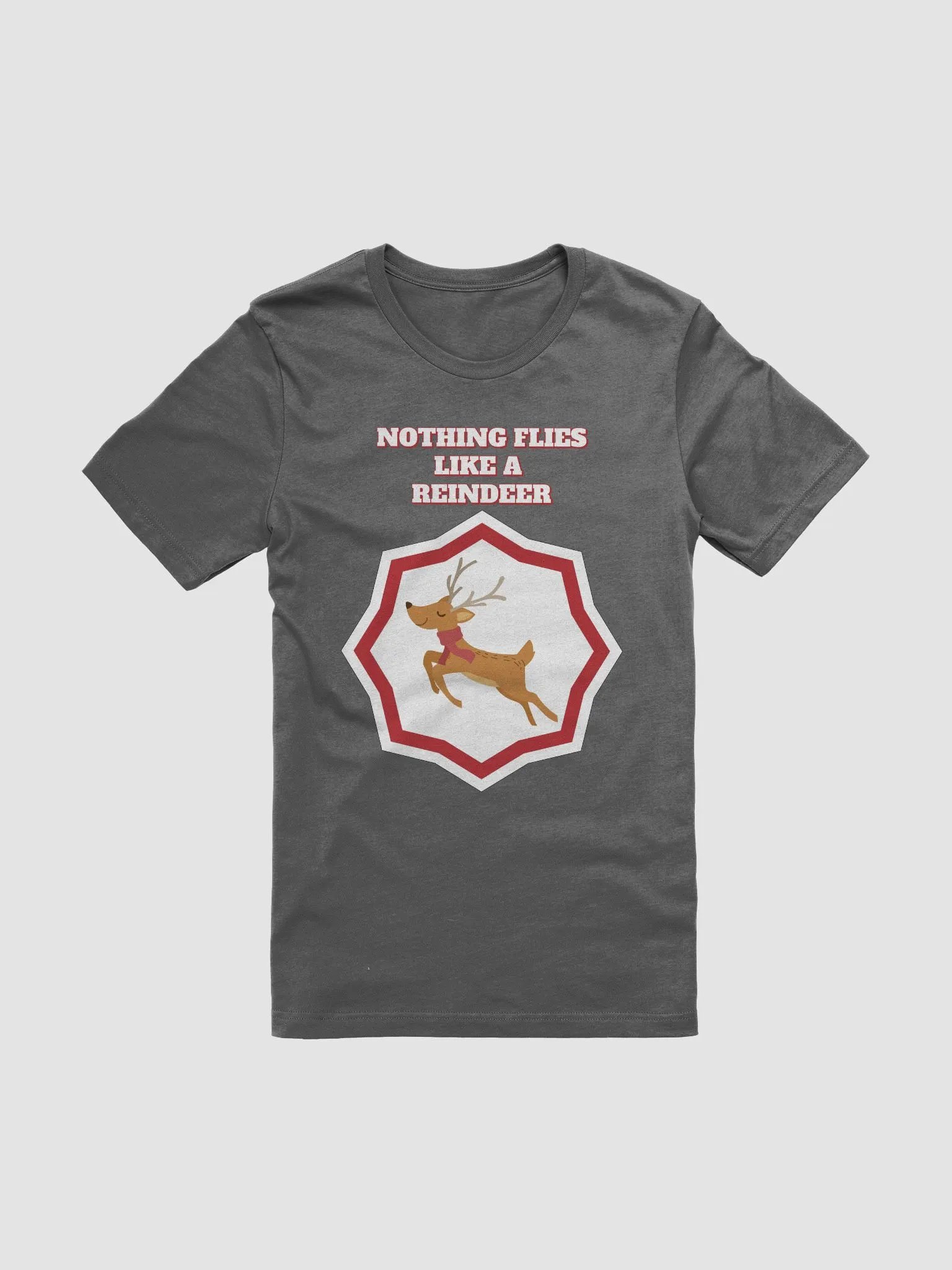 Nothing Flies Like A Reindeer - Christmas T-shirt product image (1)