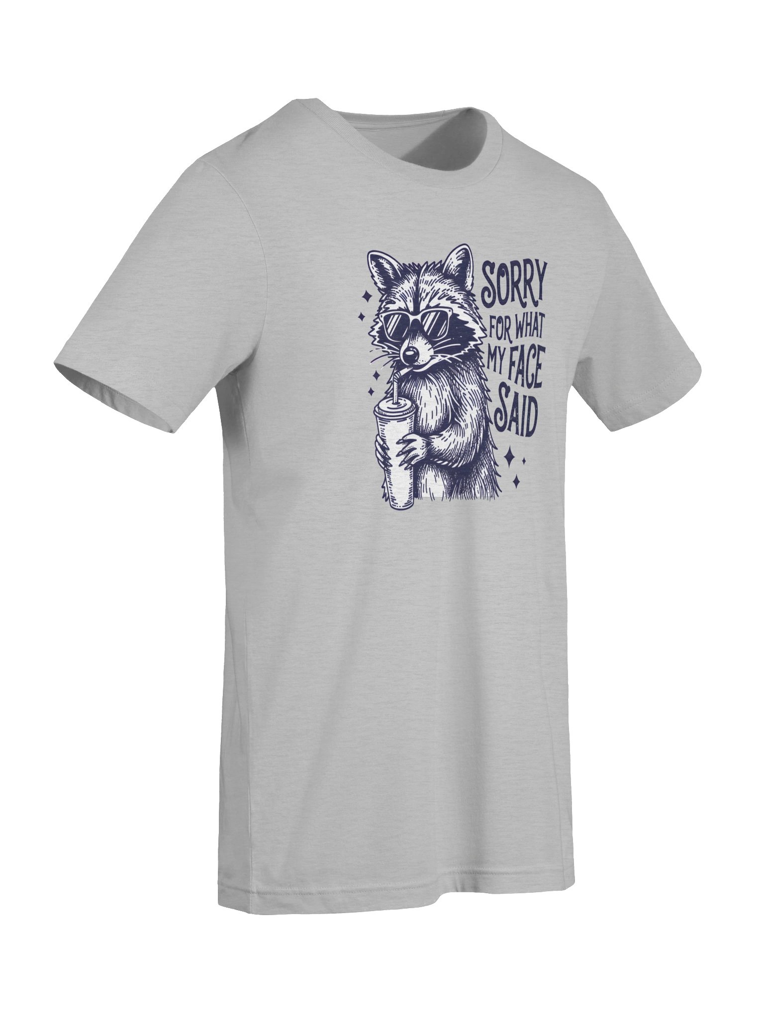 Sorry for What My Face Said T-Shirt | Funny Raccoon Graphic Tee product image (61)