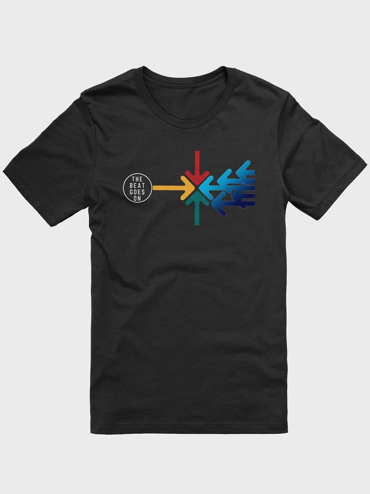 The Beat Goes On T-shirt product image (1)