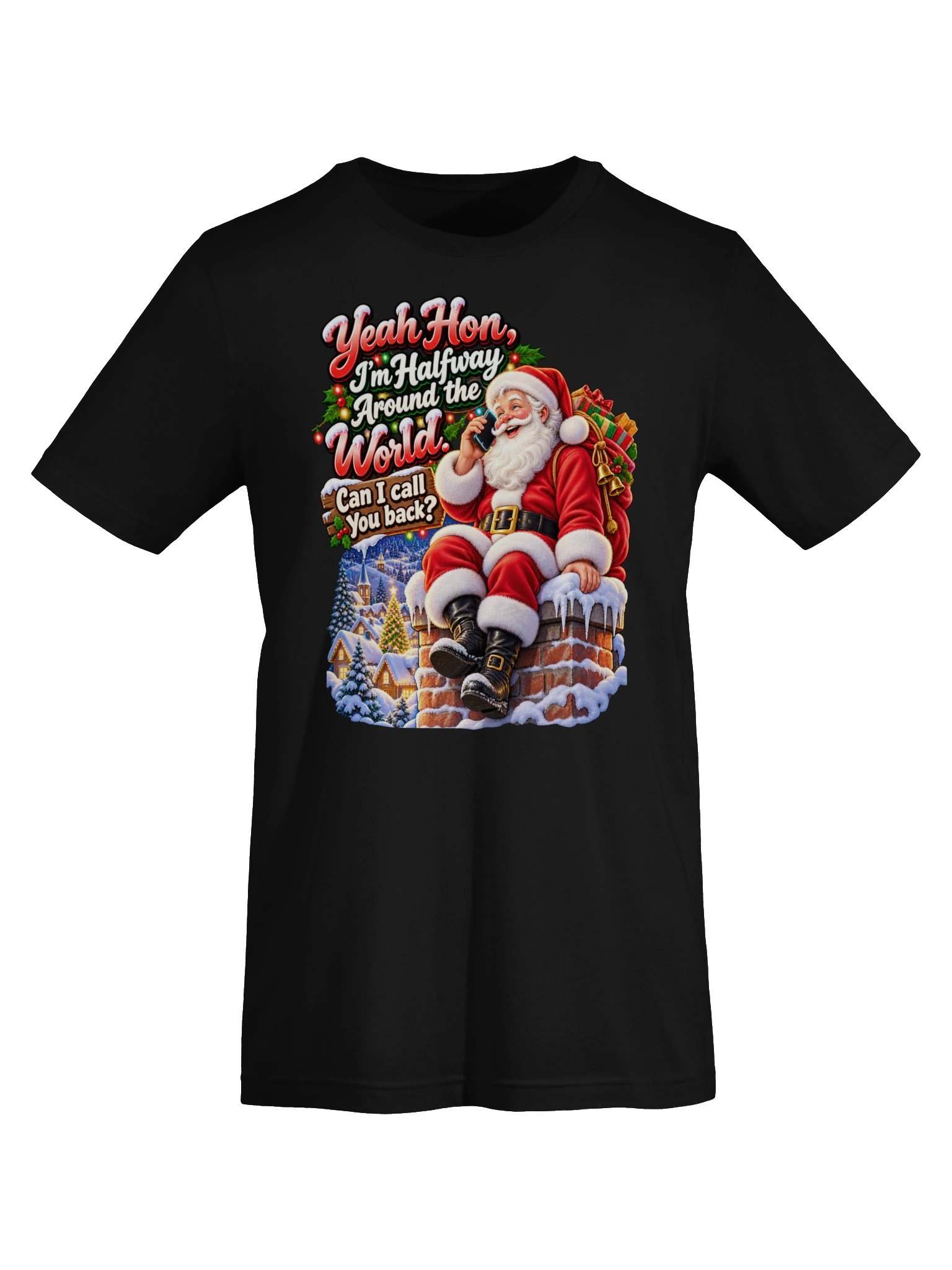 Yeah Hon, I’m Halfway Around the World. Can I Call You Back? product image (13)