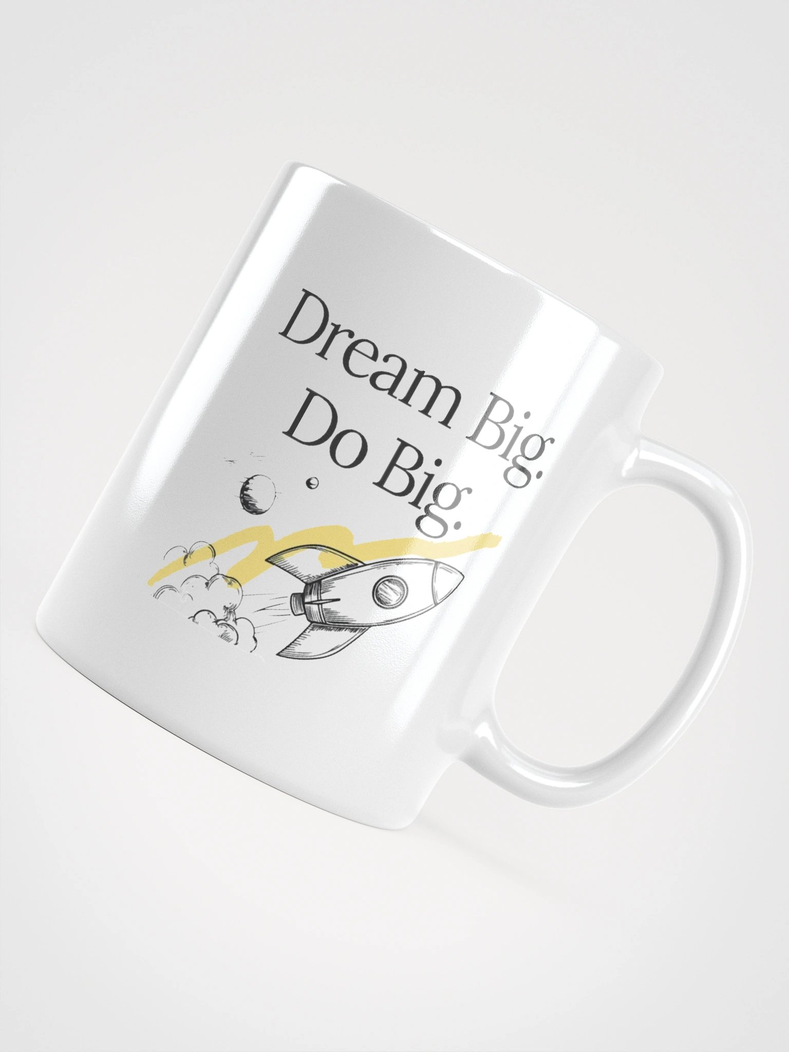 Dream Big. Do Big. Mug - 11oz product image (4)