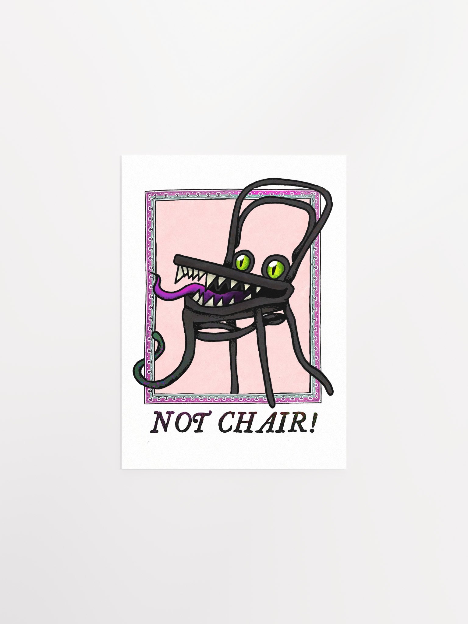 NOT CHAIR! Poster product image (3)
