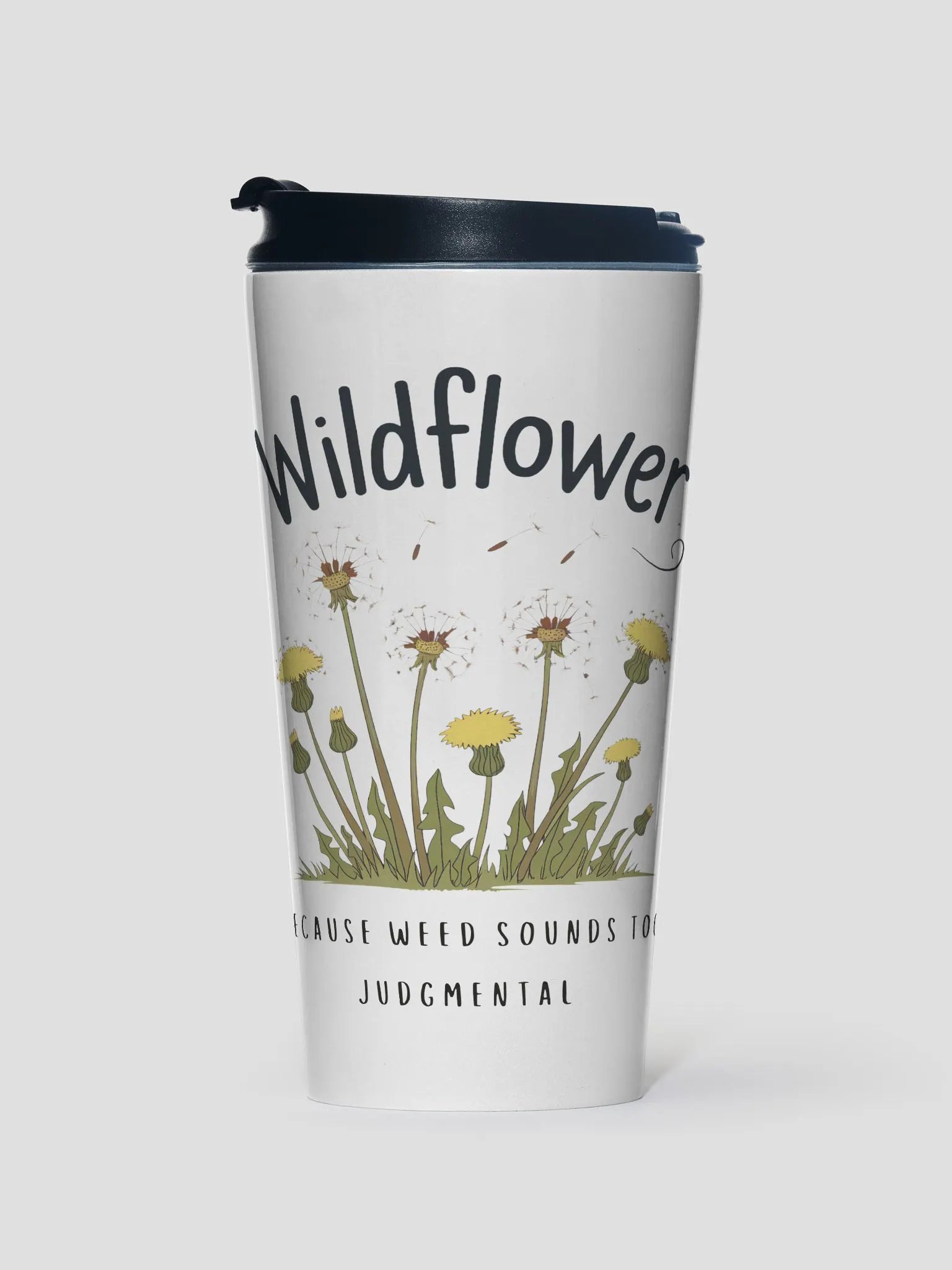 Wildflower Not Weed Stainless Steel Travel Mug product image (1)
