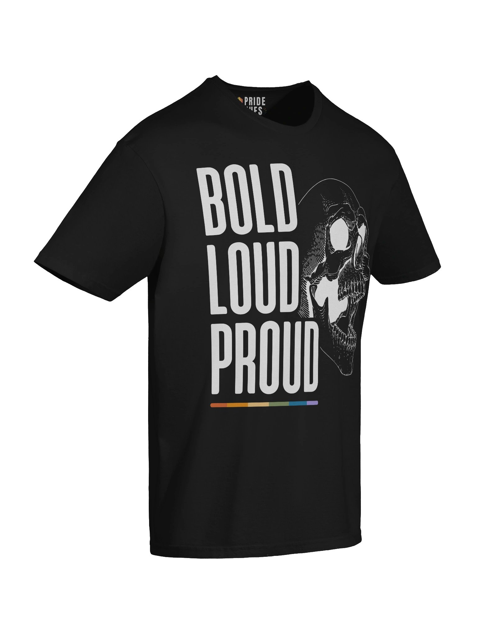 Bold Loud Proud T-Shirt product image (4)