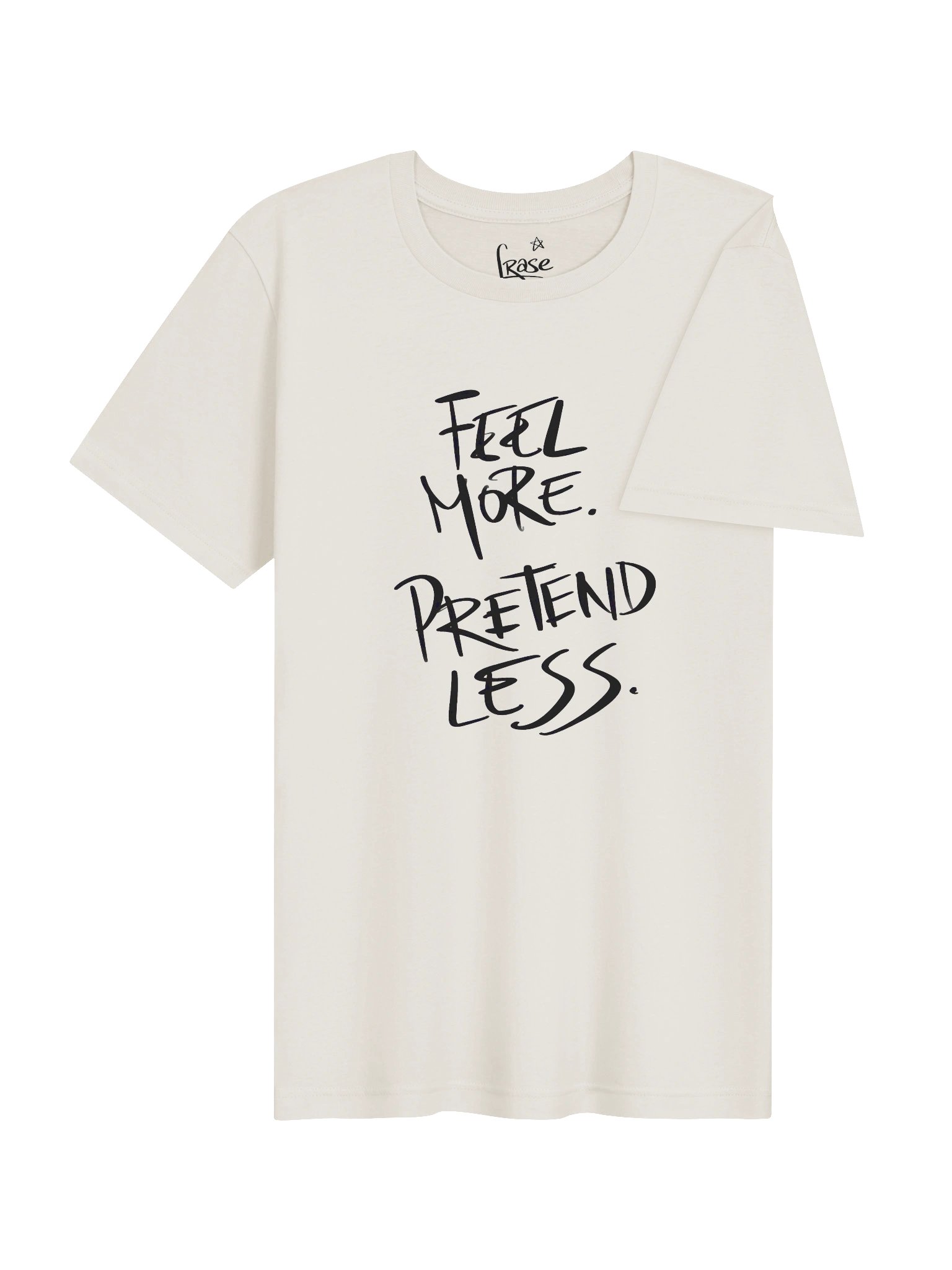 Feel More Pretend Less T-Shirt | Mindful Quote Tee | Self Expression Shirt product image (8)