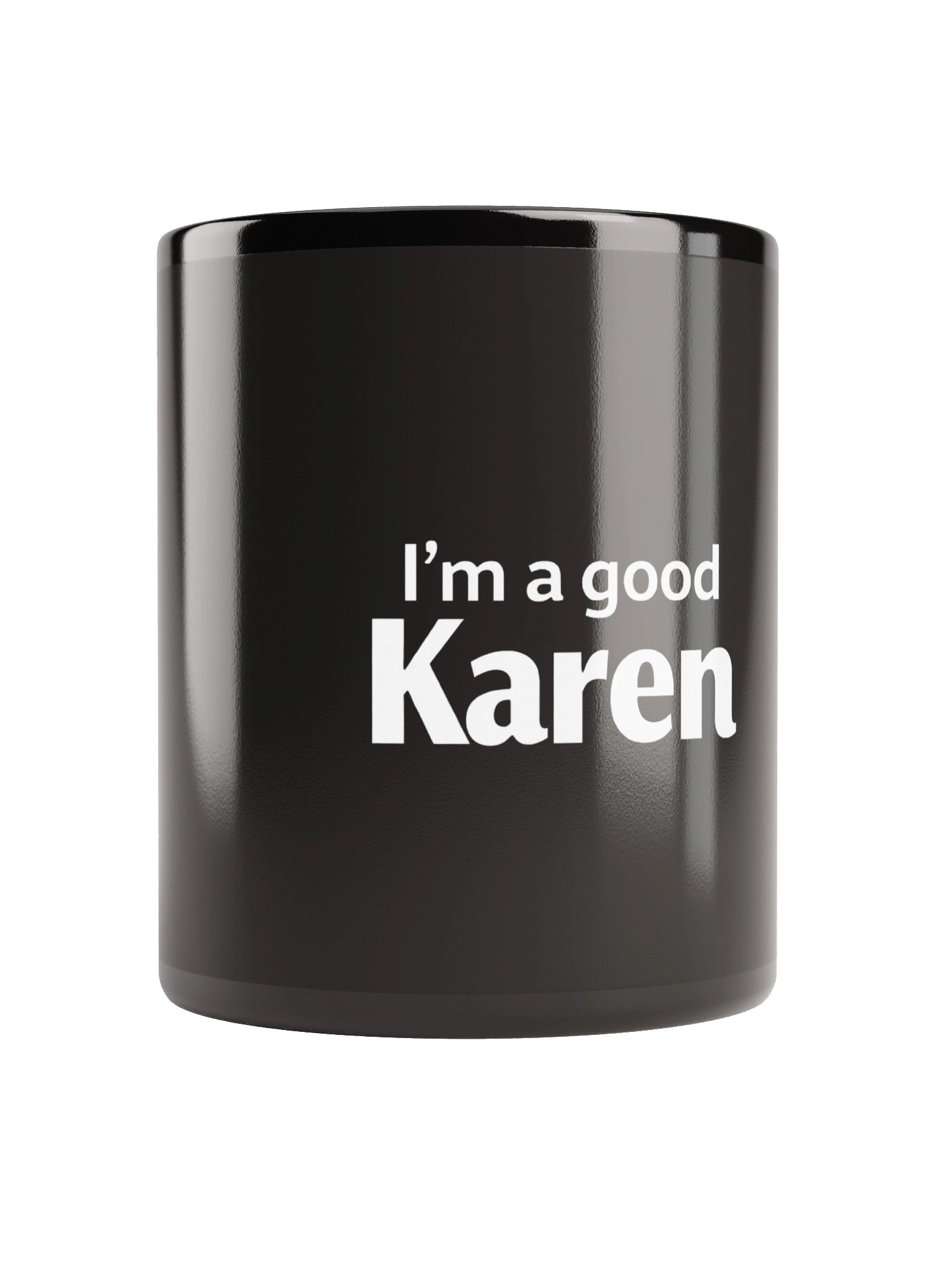 Black Glossy Mug - I'm a Good Karen product image (9)