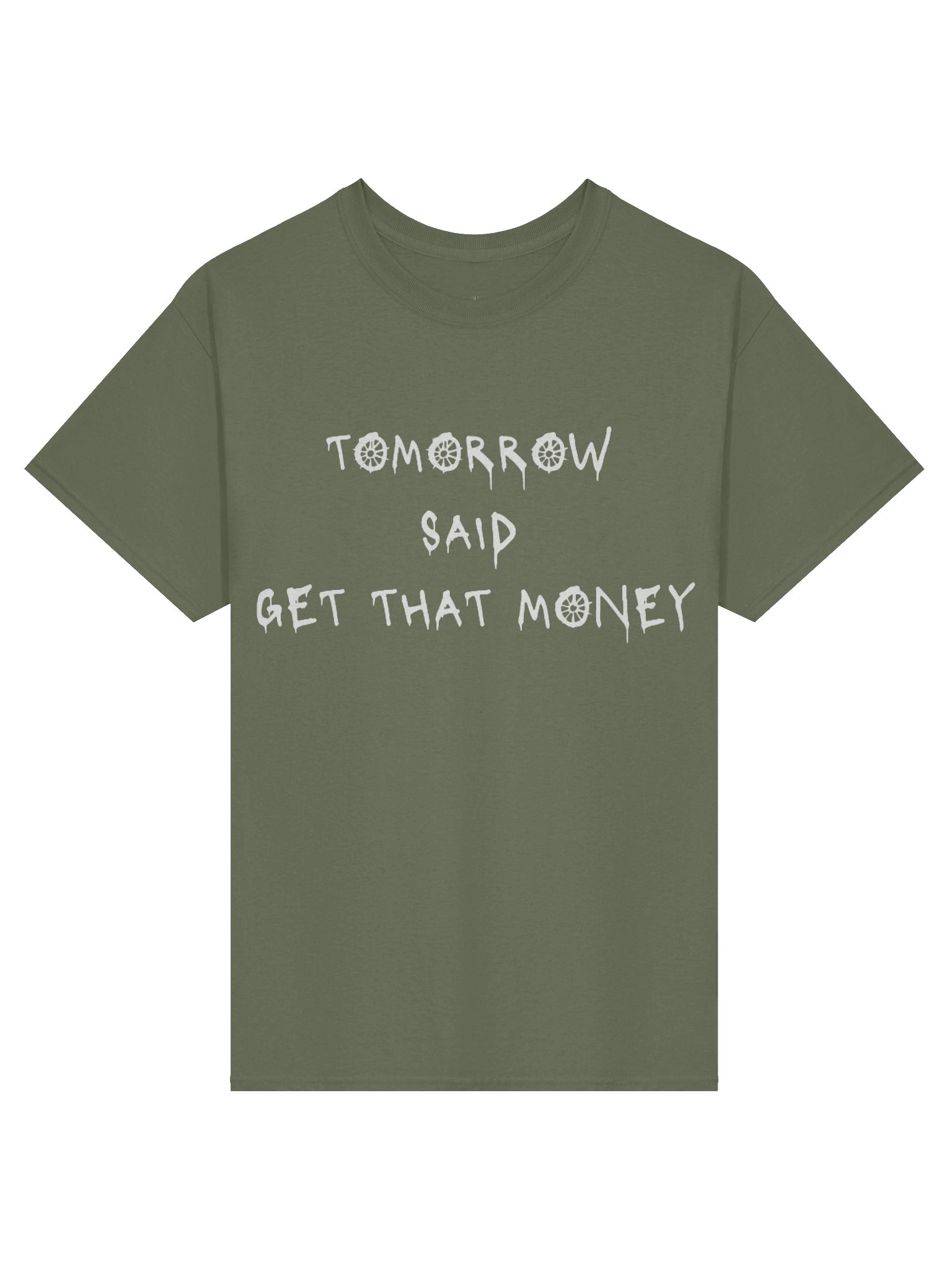 Tomorrow Said T-Shirt- Military Green product image (1)
