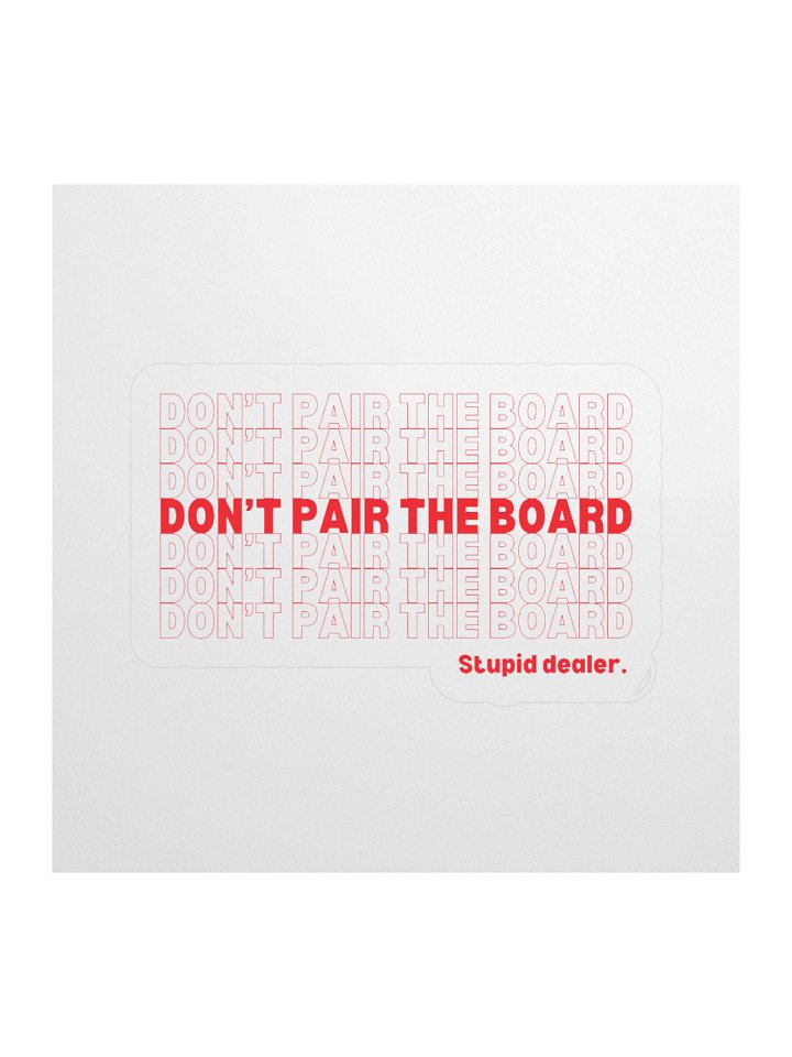 'Don't Pair the Board' Sticker product image (1)