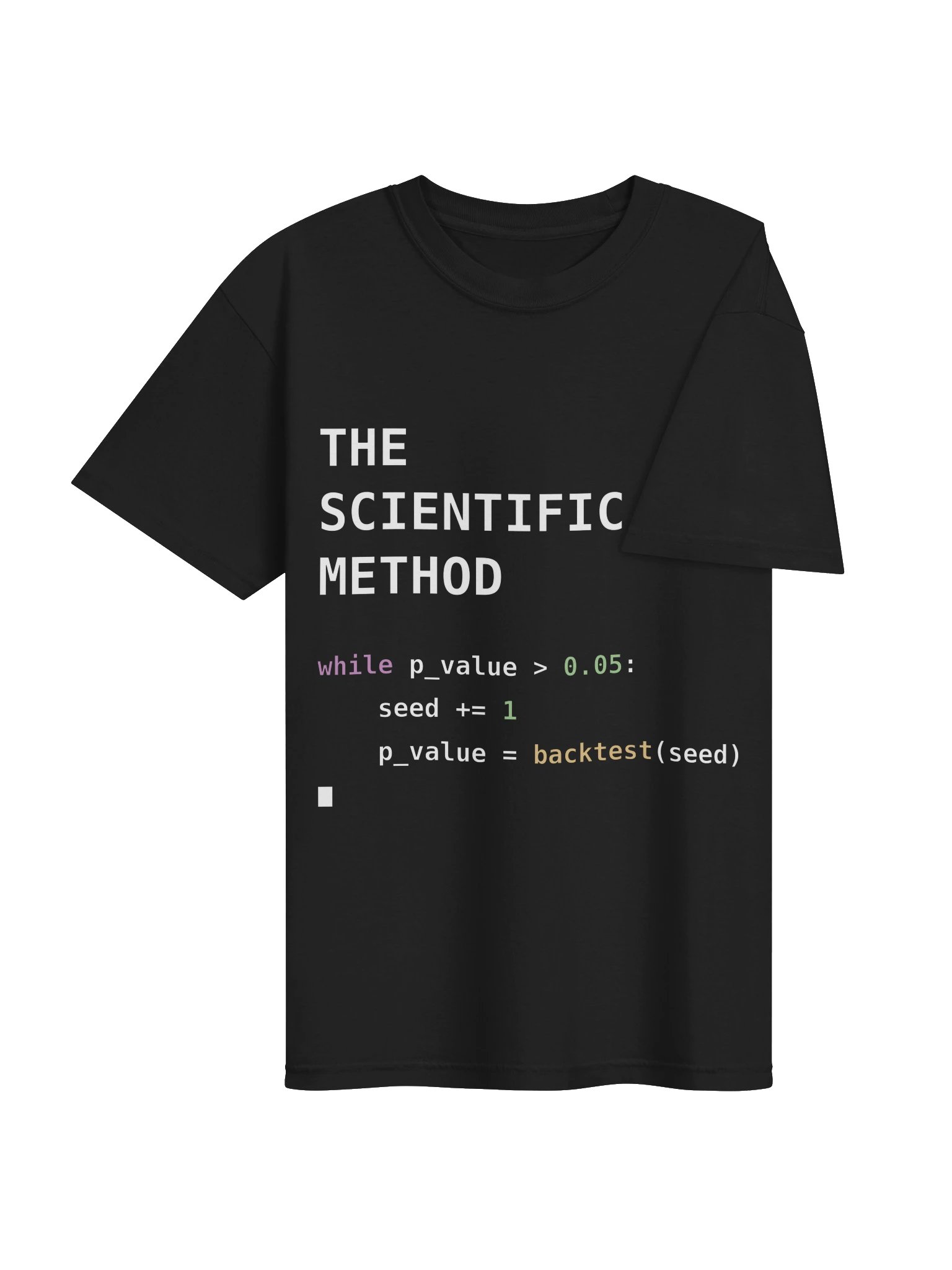 The Scientific Method — p-Hacking Python T-Shirt (Heavyweight) product image (16)