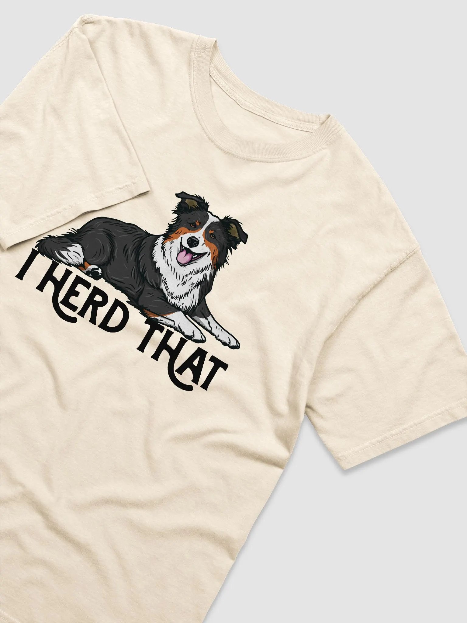 I Herd That T-Shirt of a Border Collie (Tricolor) | Funny T-Shirt for Herding Dog Paw-rents product image (6)