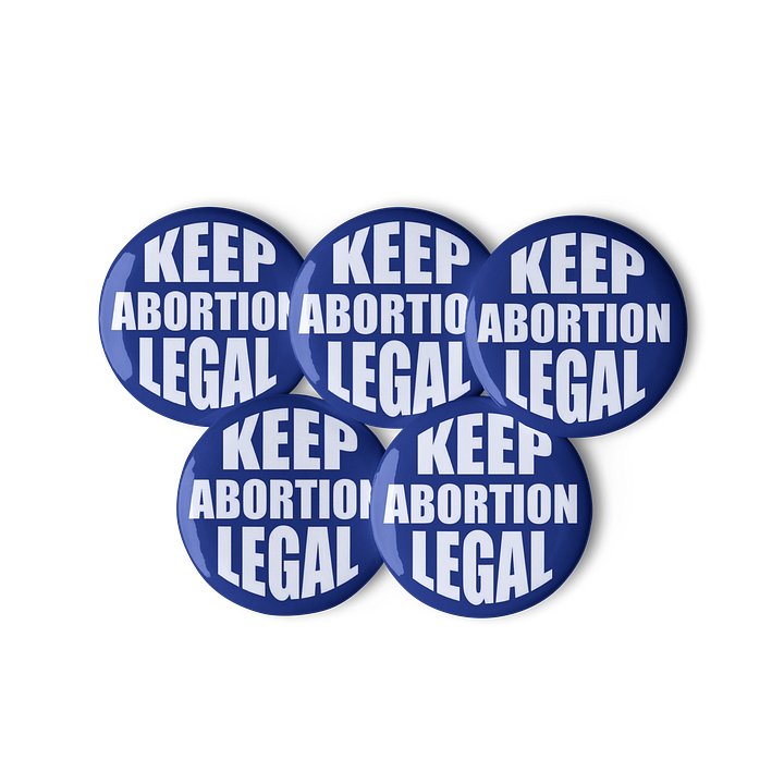 Keep Abortion Legal 5 button set product image (3)