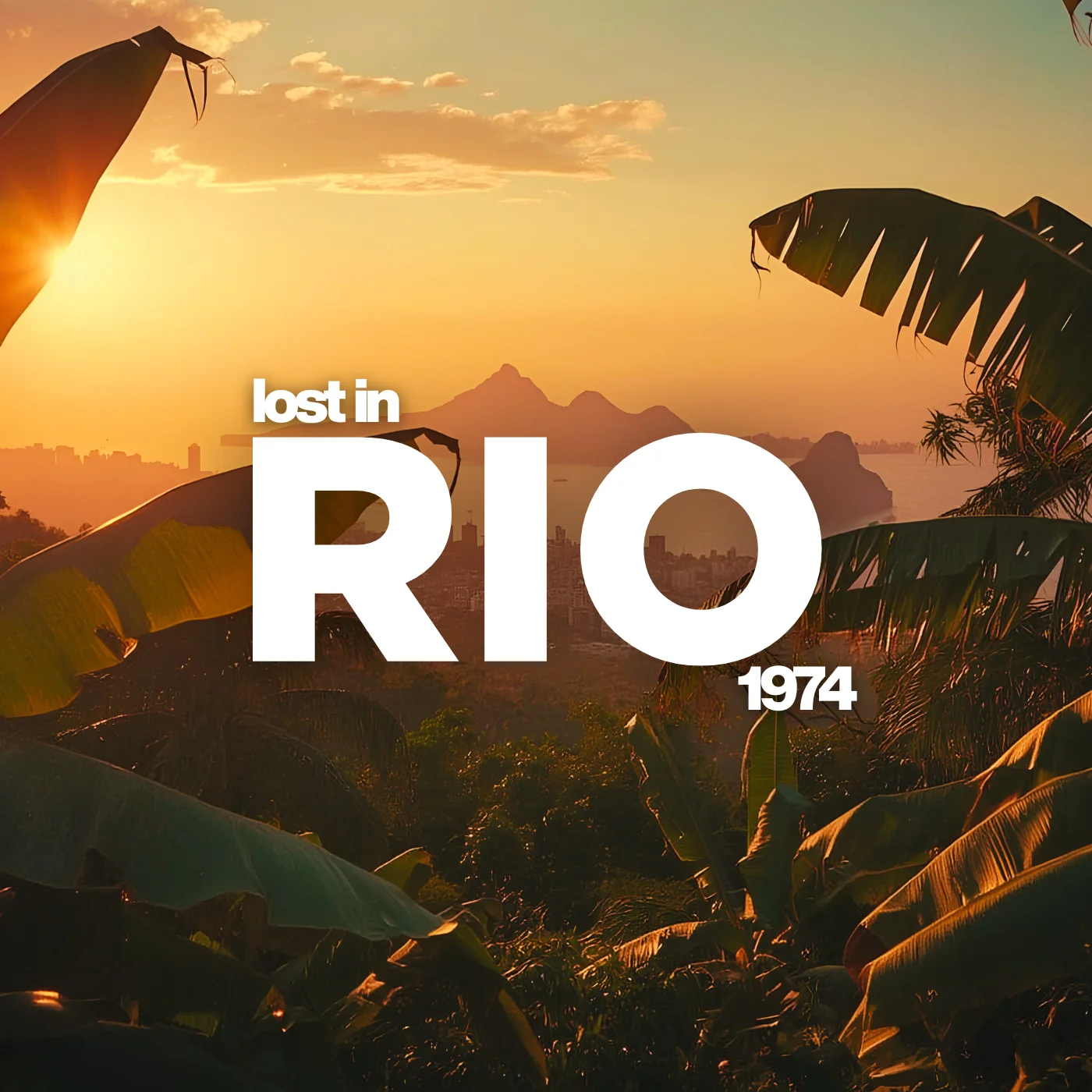 Lost in Rio 1974 We Stayed Until Sunset • Brazilian Jazz & Bossa Nova product image (1)