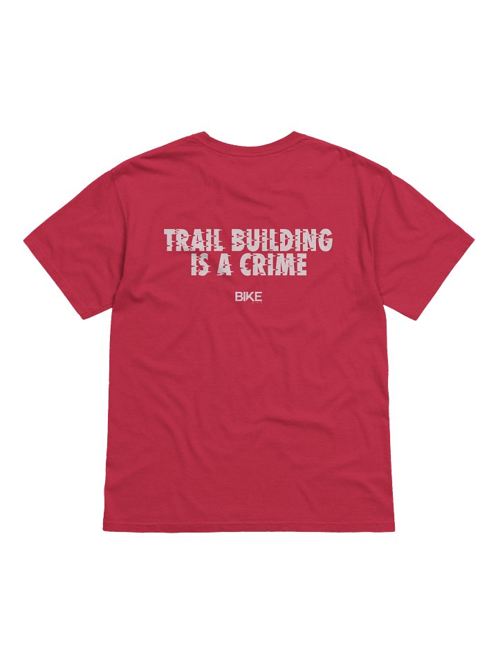 Trail Building Is A Crime Shirt (White Logo) product image (71)