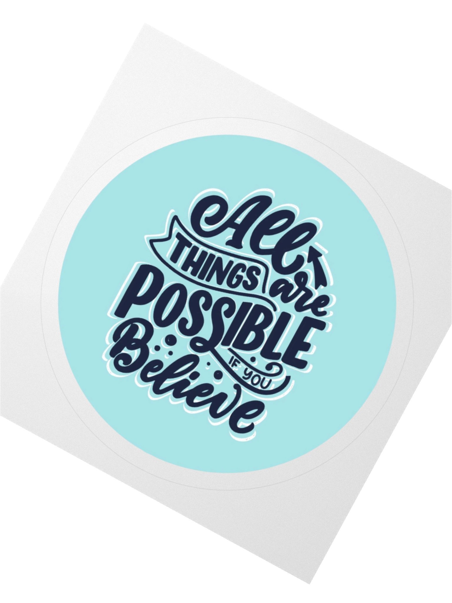 All Things Are Possible Sticker product image (2)
