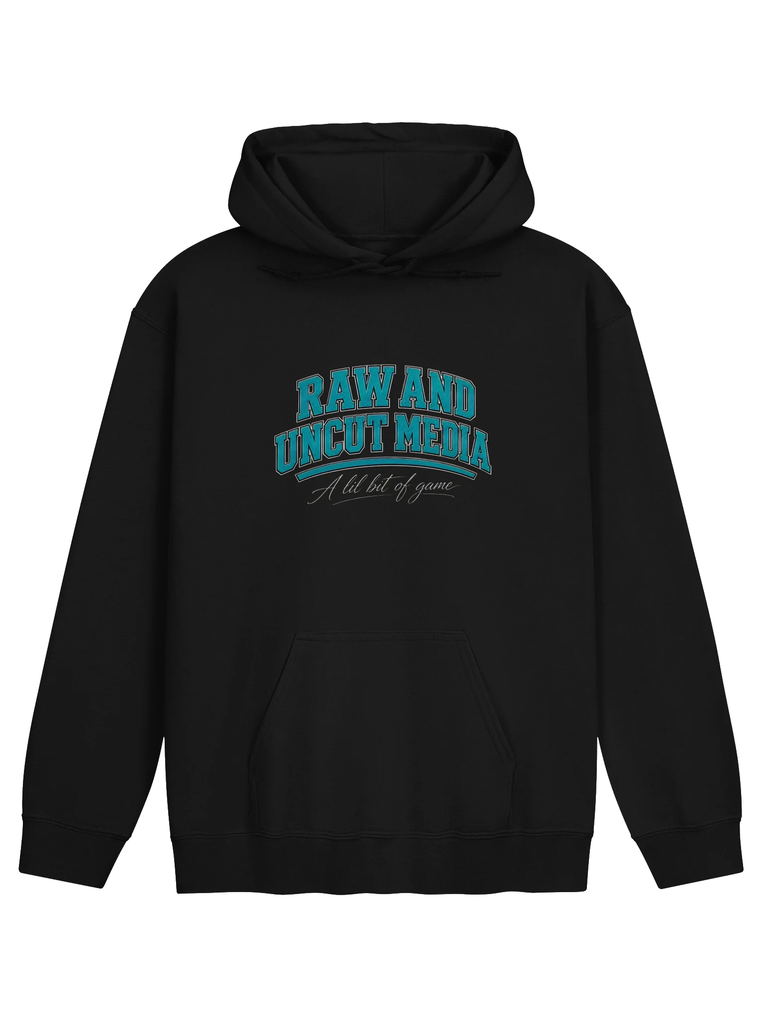Raw and Uncut Hoodie