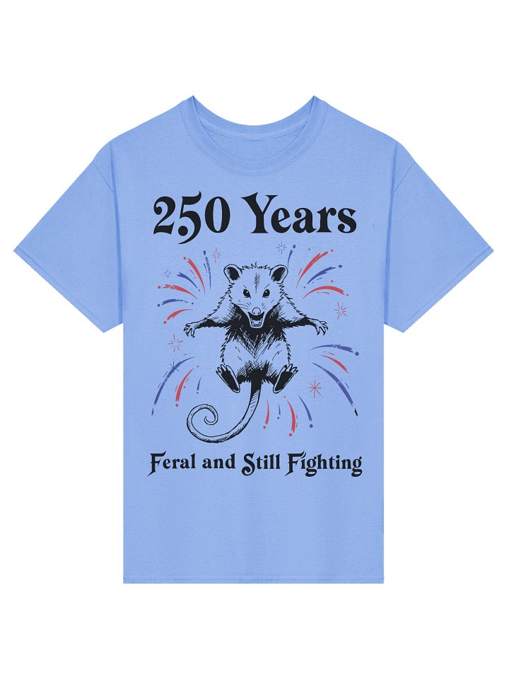 Feral Opossum Funny America 250th Bday Shirt product image (7)