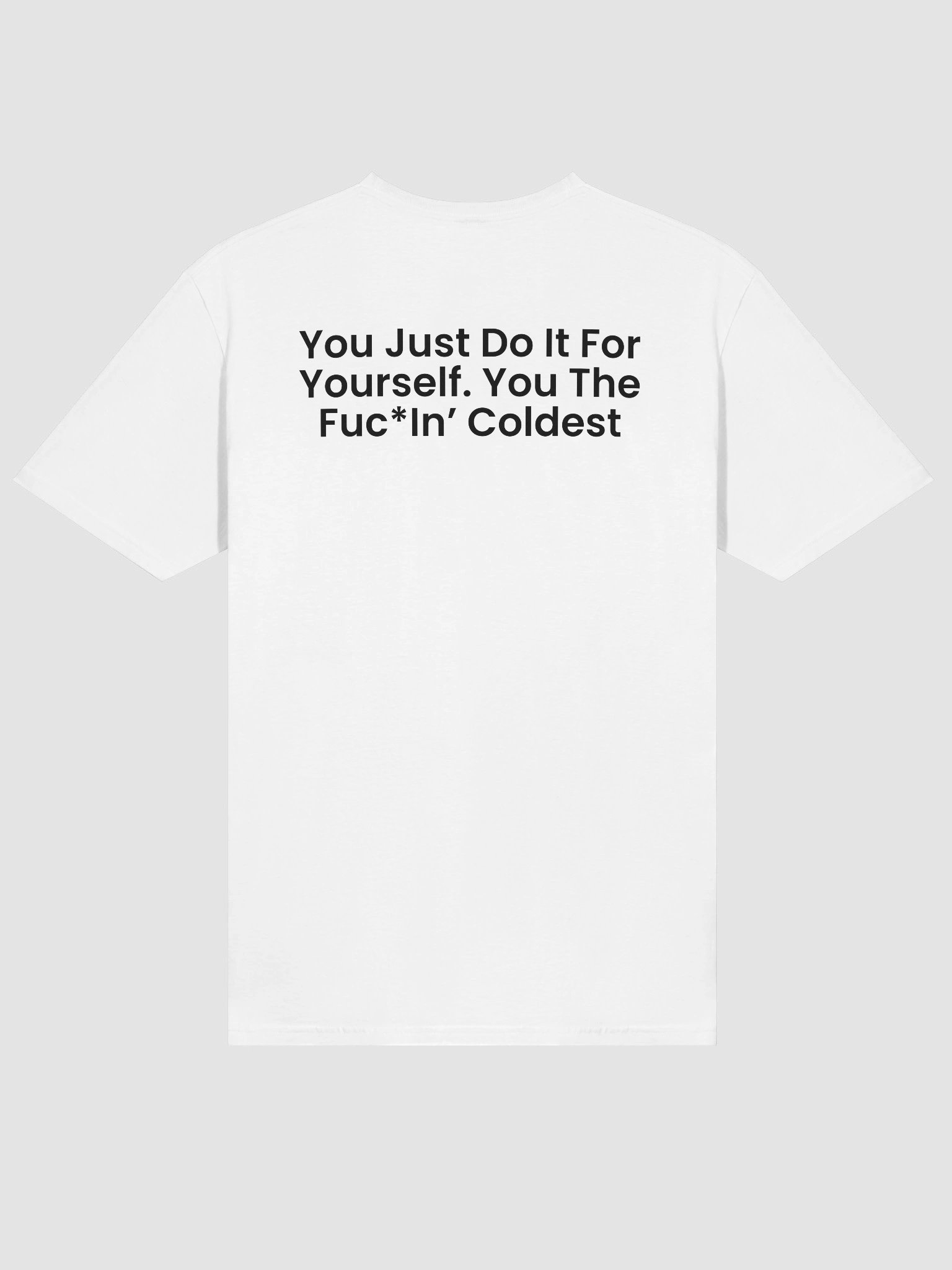 Drake's “You the Fuc*in’ Coldest” Tee product image (4)