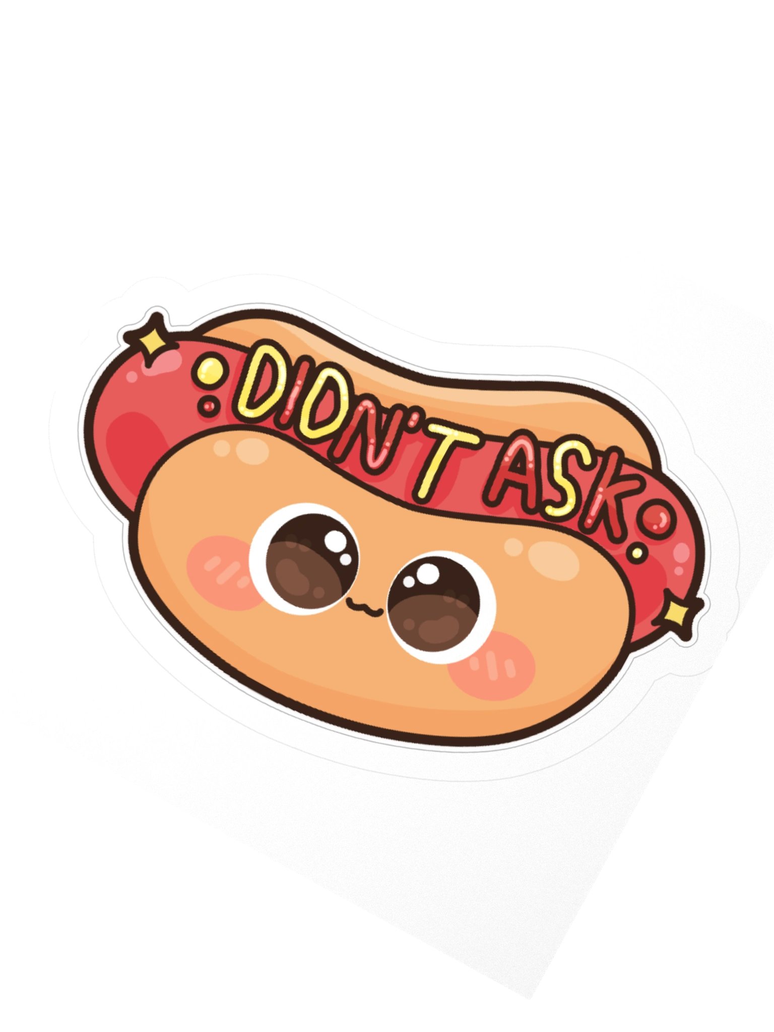 Didn't Ask Sticker product image (3)