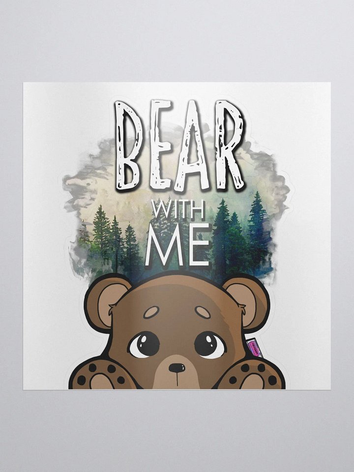 Bear With Me Sticker product image (2)