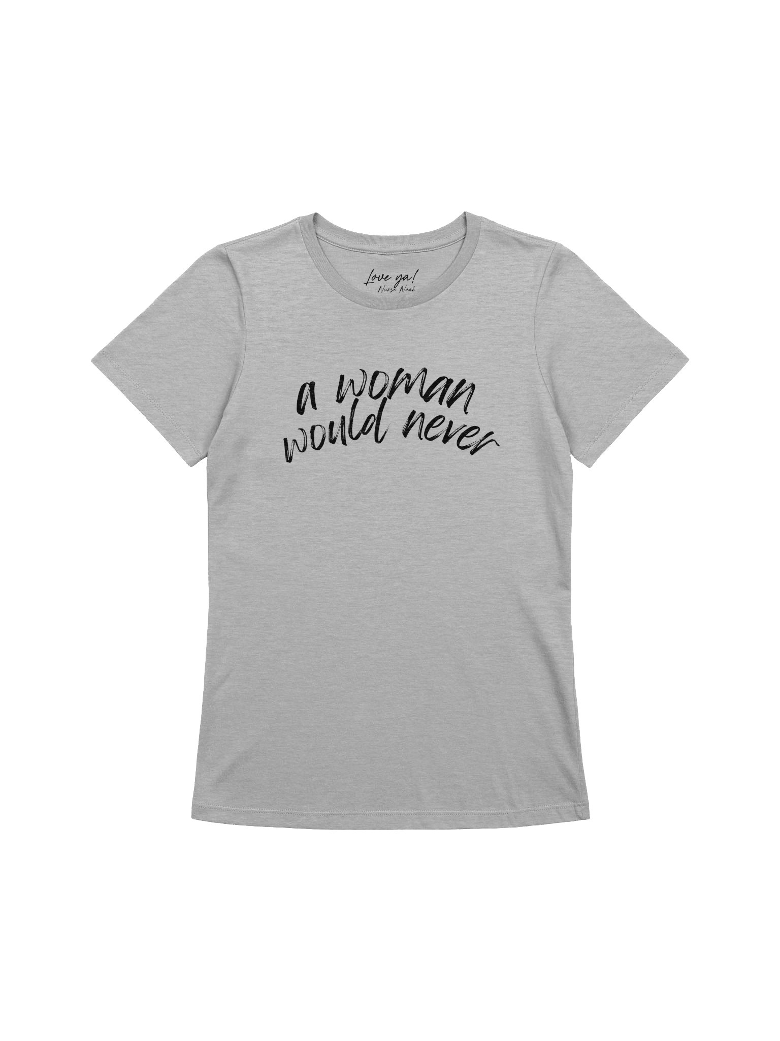 A Woman Would Never (relaxed tee) product image (1)