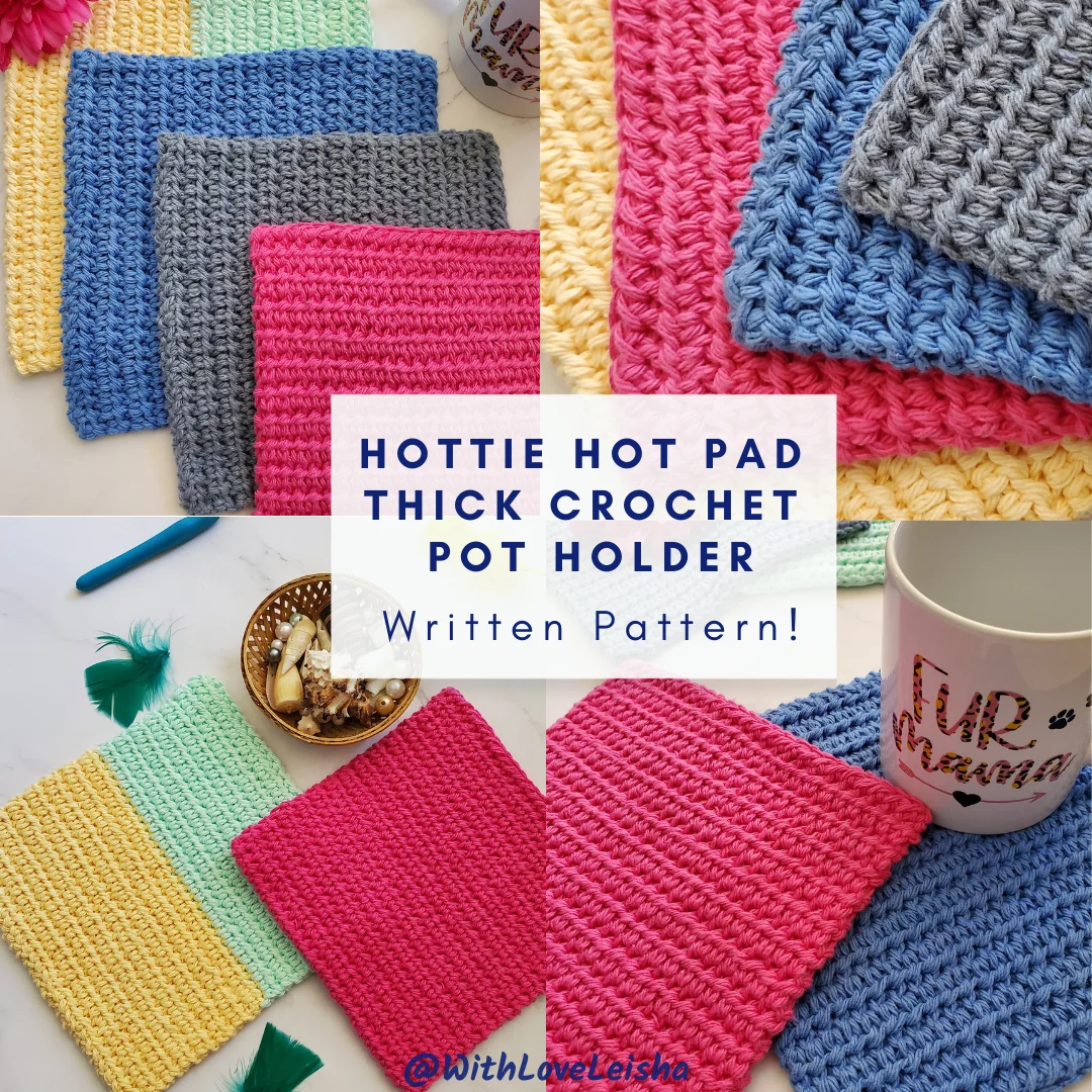 Hottie Hot Pad Thick Pot Holders Written Crochet Pattern for Beginners with Ad Free Video product image (1)