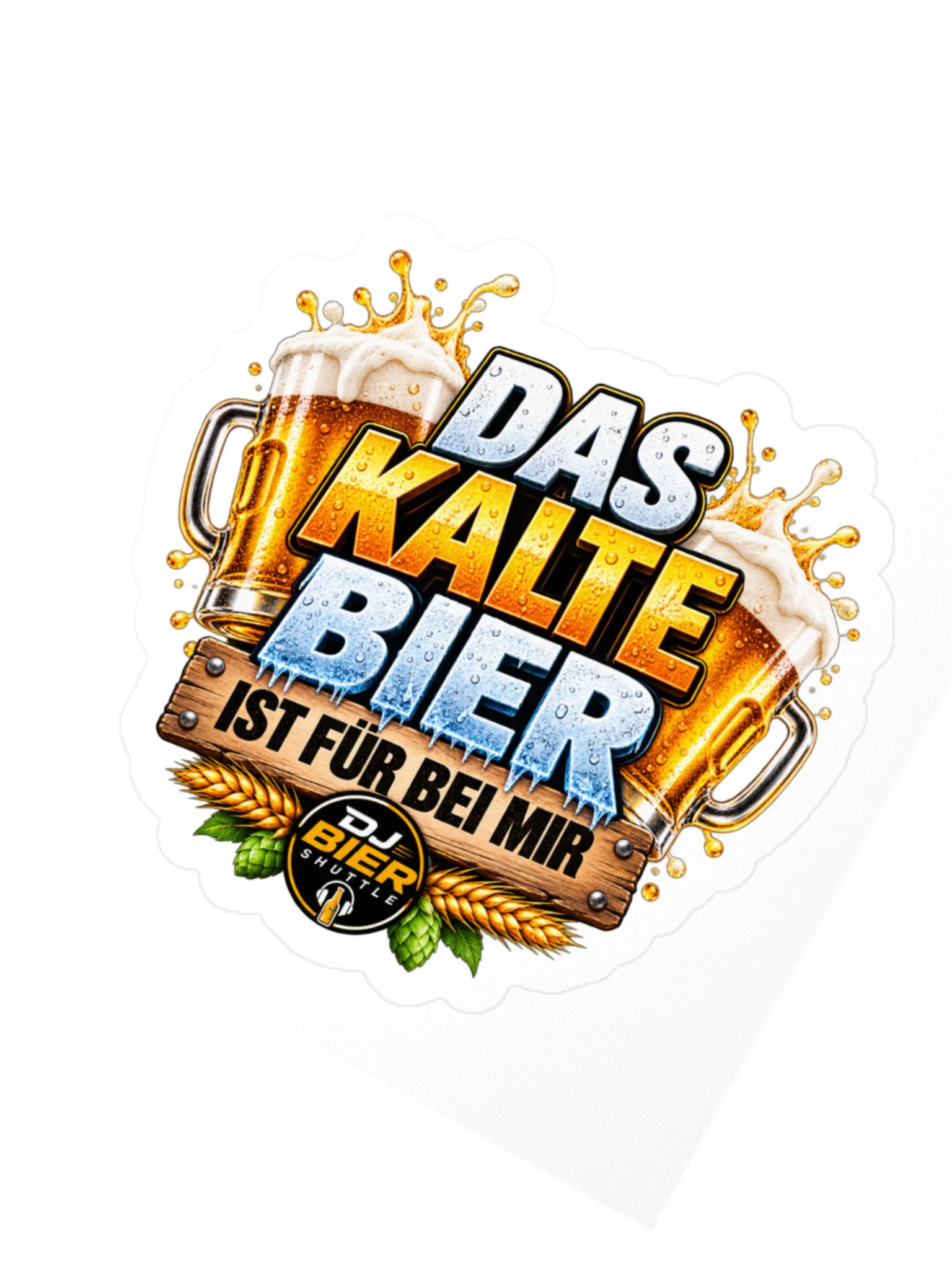 Das kalte Bier ist für bei mir (Schriftzug) Sticker product image (6)