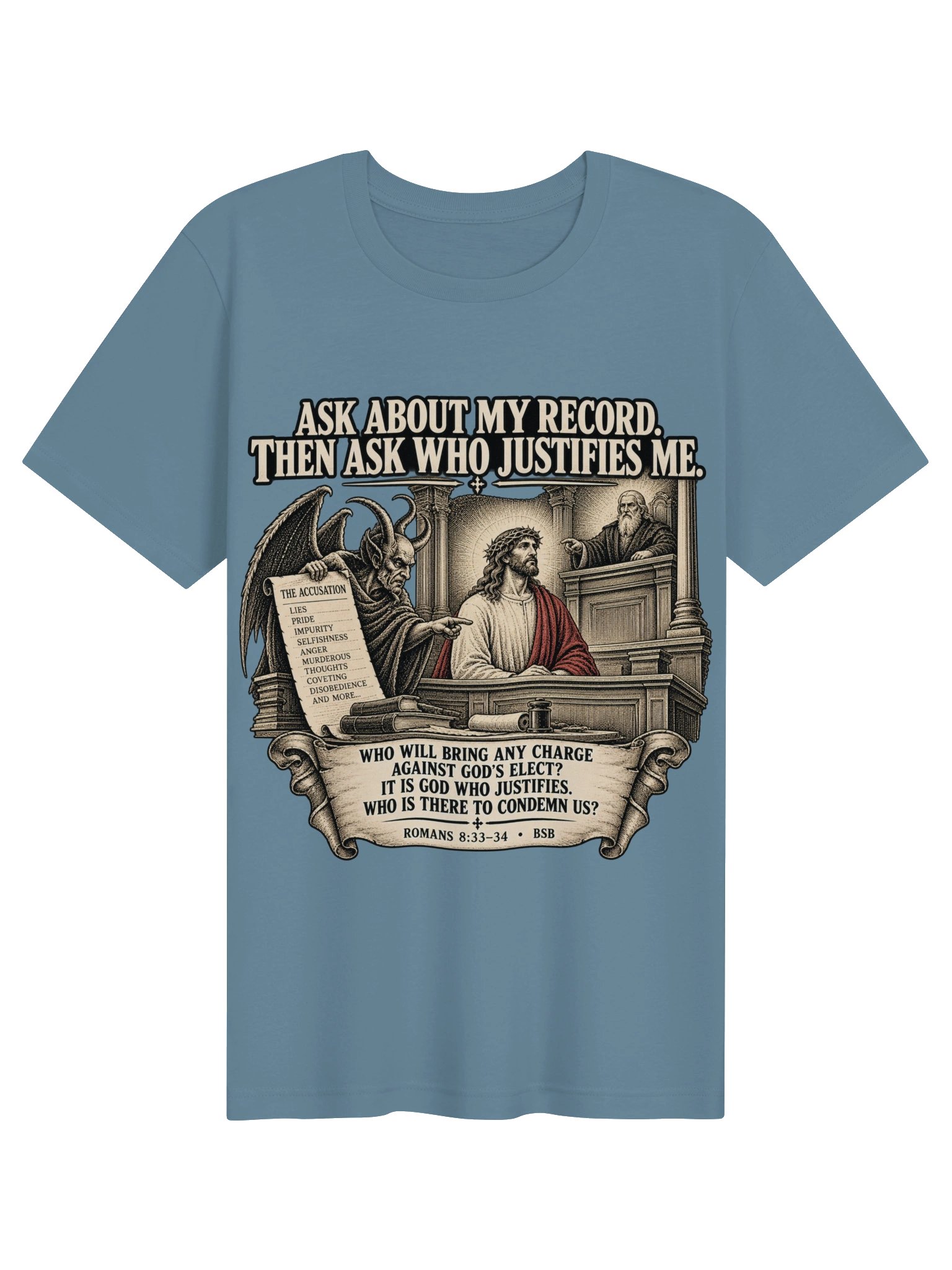 Who Justifies Me? T-shirt product image (3)