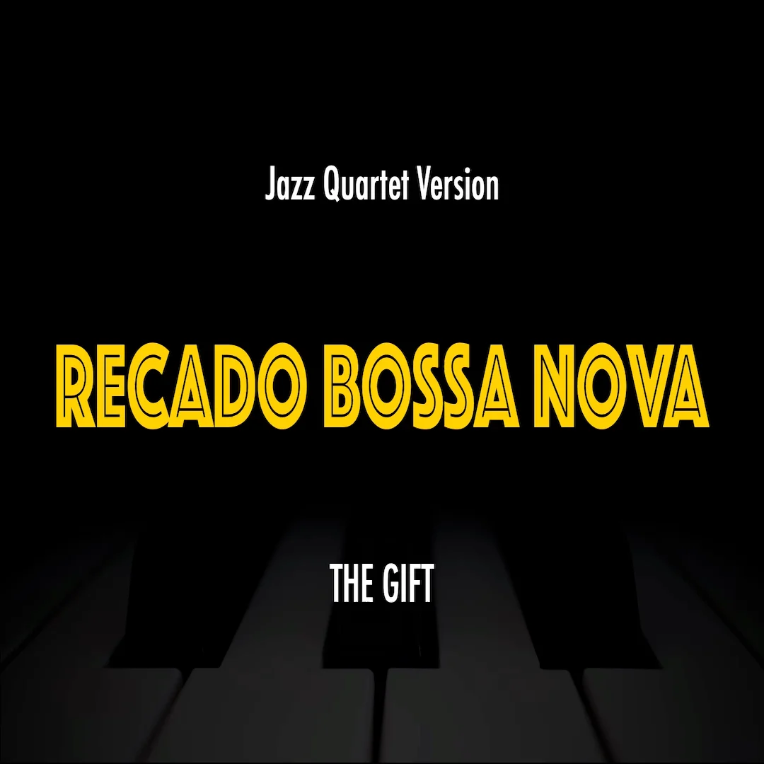 Recado Bossa Nova (The Gift) | Jazz Standard Practice Play-Along product image (1)