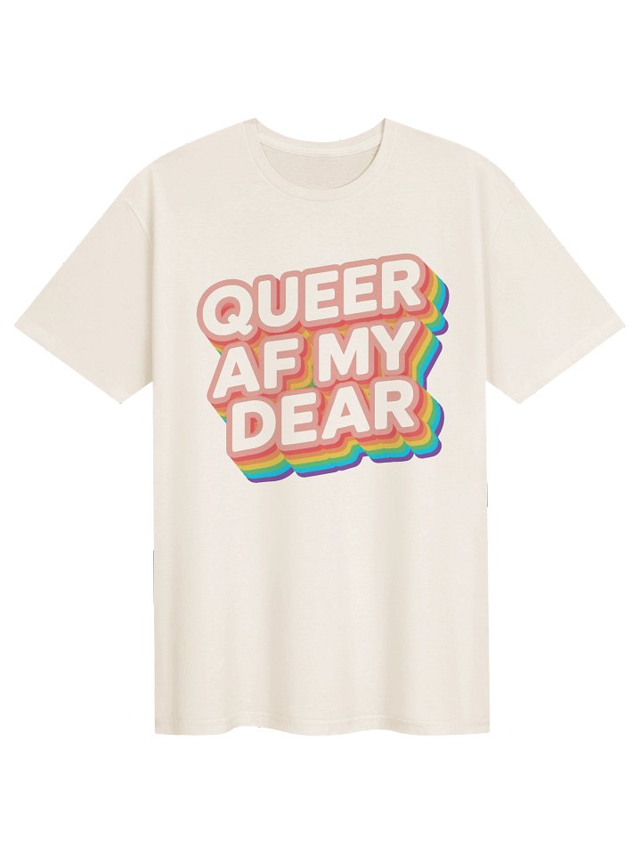 Queer AF My Dear Rainbow Tee product image (2)