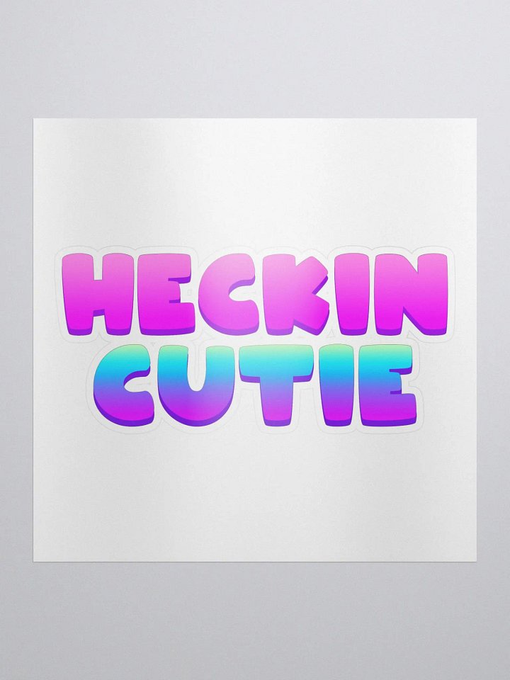 Heckin Cutie Sticker product image (1)