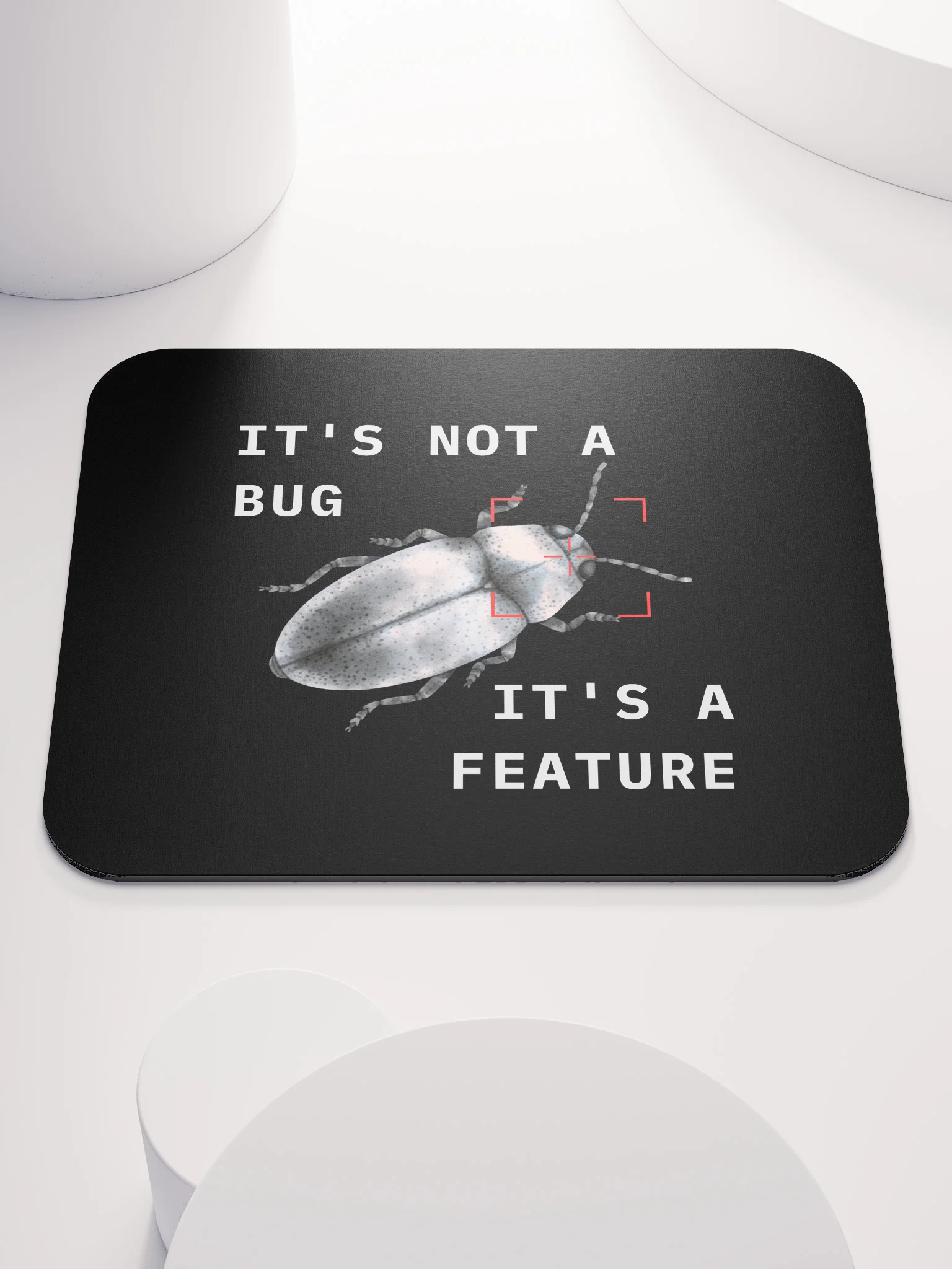 IT'S NOT A BUG, IT'S A FEATURE product image (1)