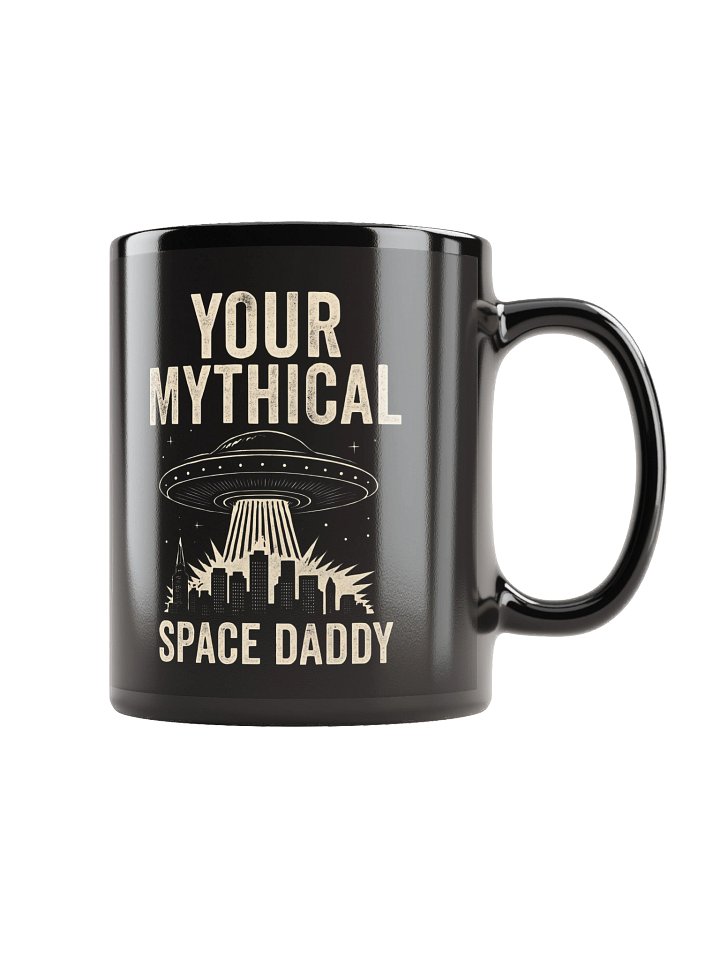 "Your Mythical Space Daddy" Mug – Dark Sci-Fi Cityscape Graphic Mug | Funny Sarcastic Alien Humor Mug product image (2)