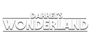 Darrel’s Wonderland
