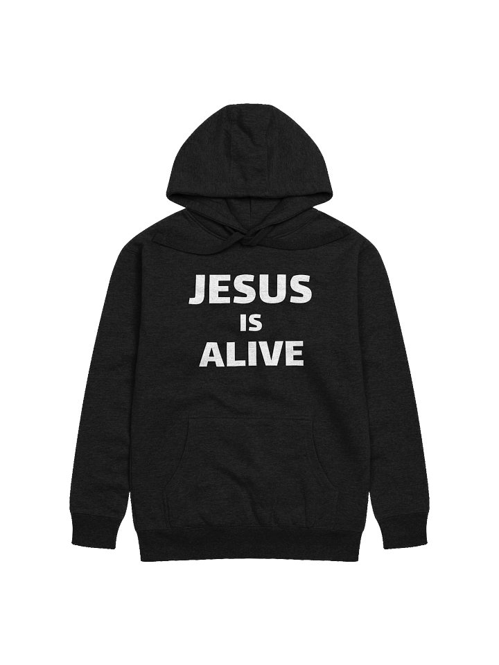 Jesus Is Alive Hoodie product image (1)