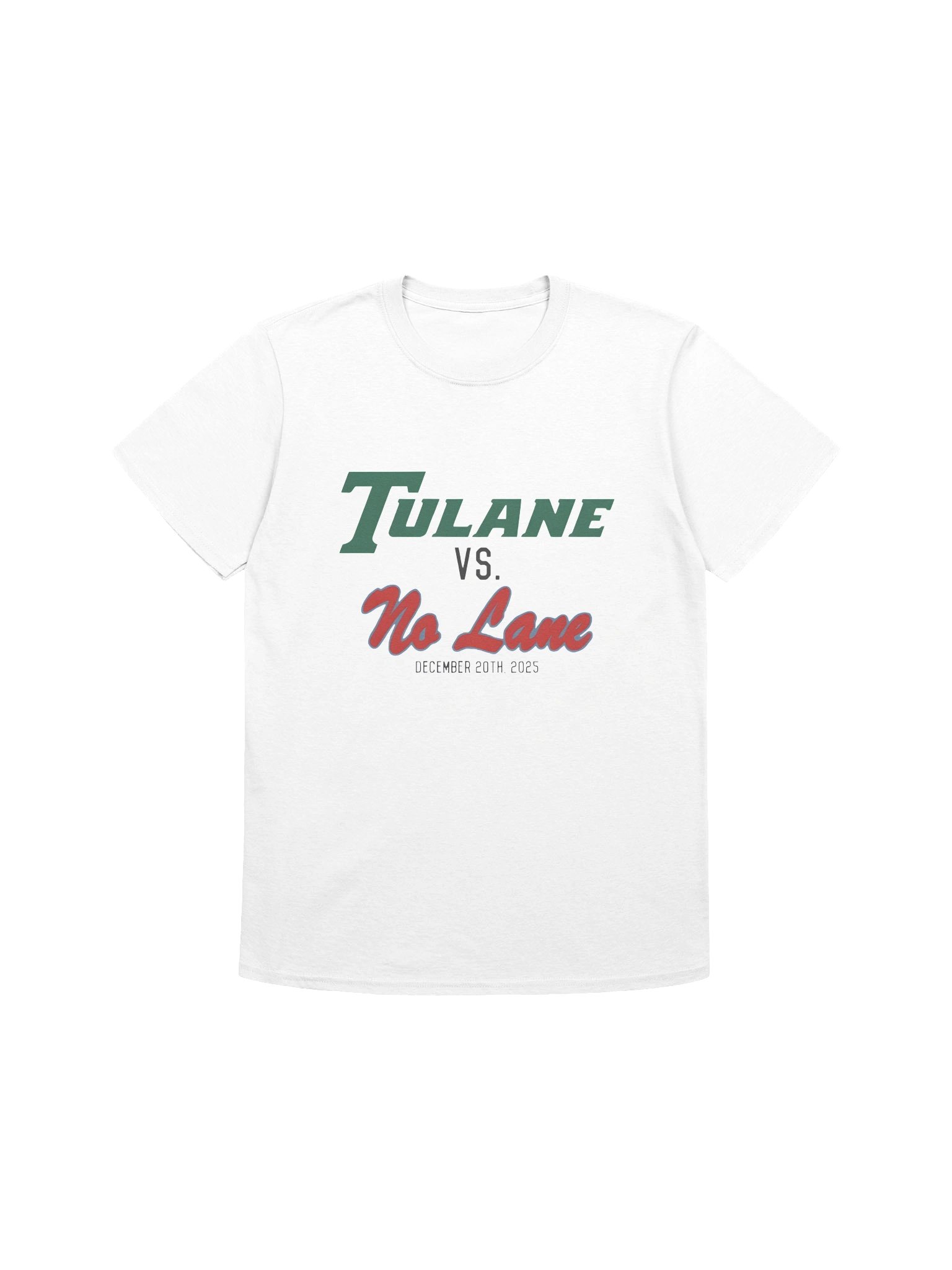 Tulane vs No Lane December 20th 2025 Shirt product image (8)