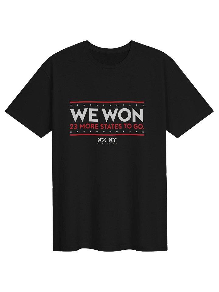 We Won 23 More States To Go Shirt product image (1)